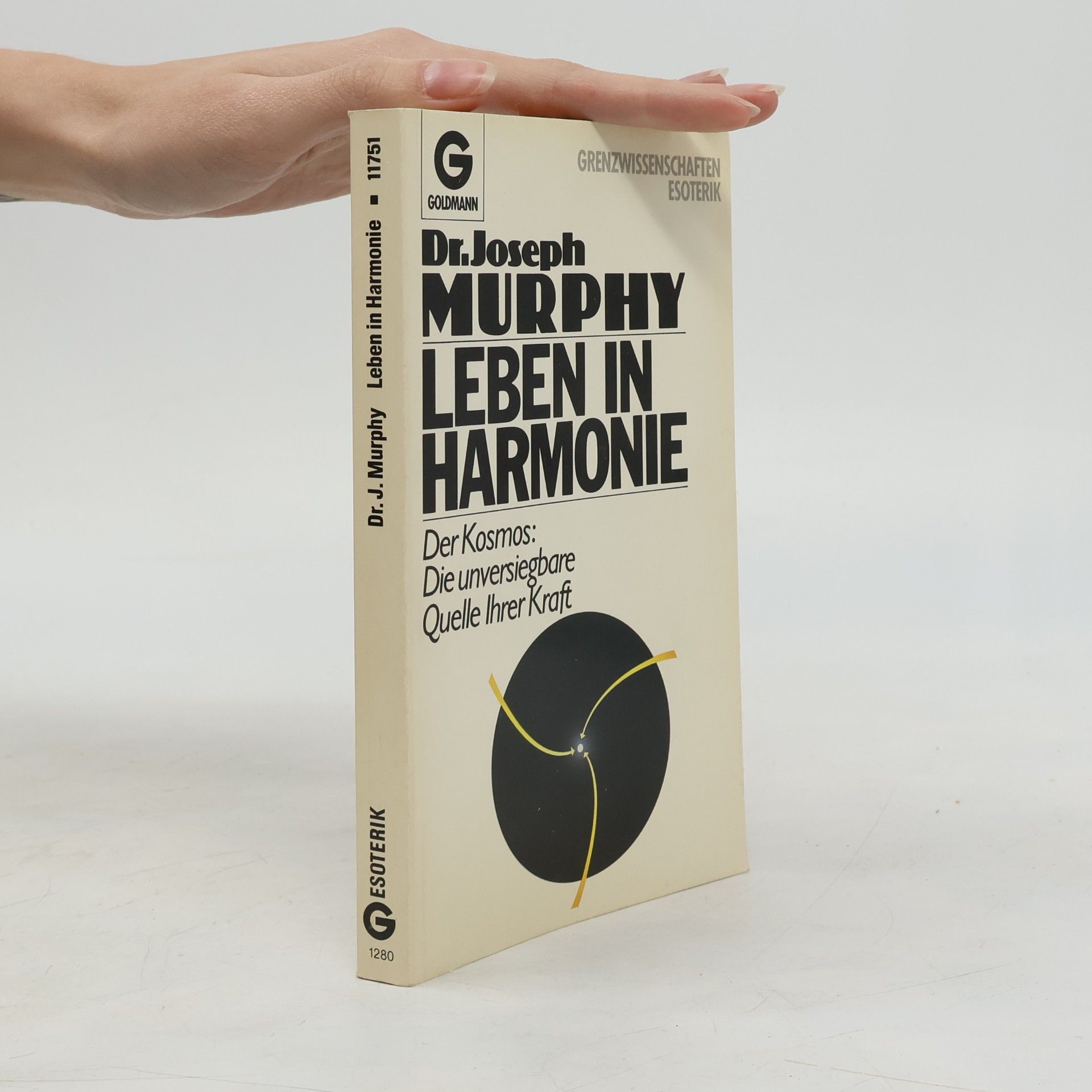 Leben in Harmonie: Der Kosmos: Die unversiegbare Quelle Ihrer Kraft