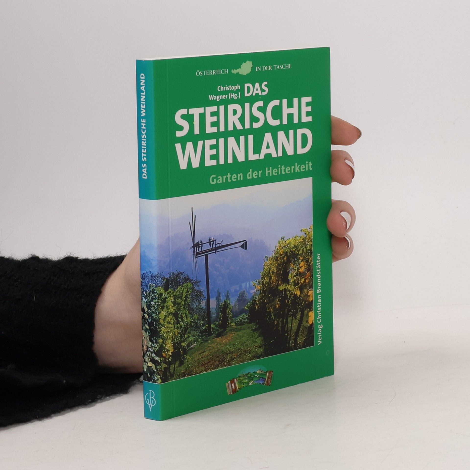 Klaus Egle Das steirische Weinland
