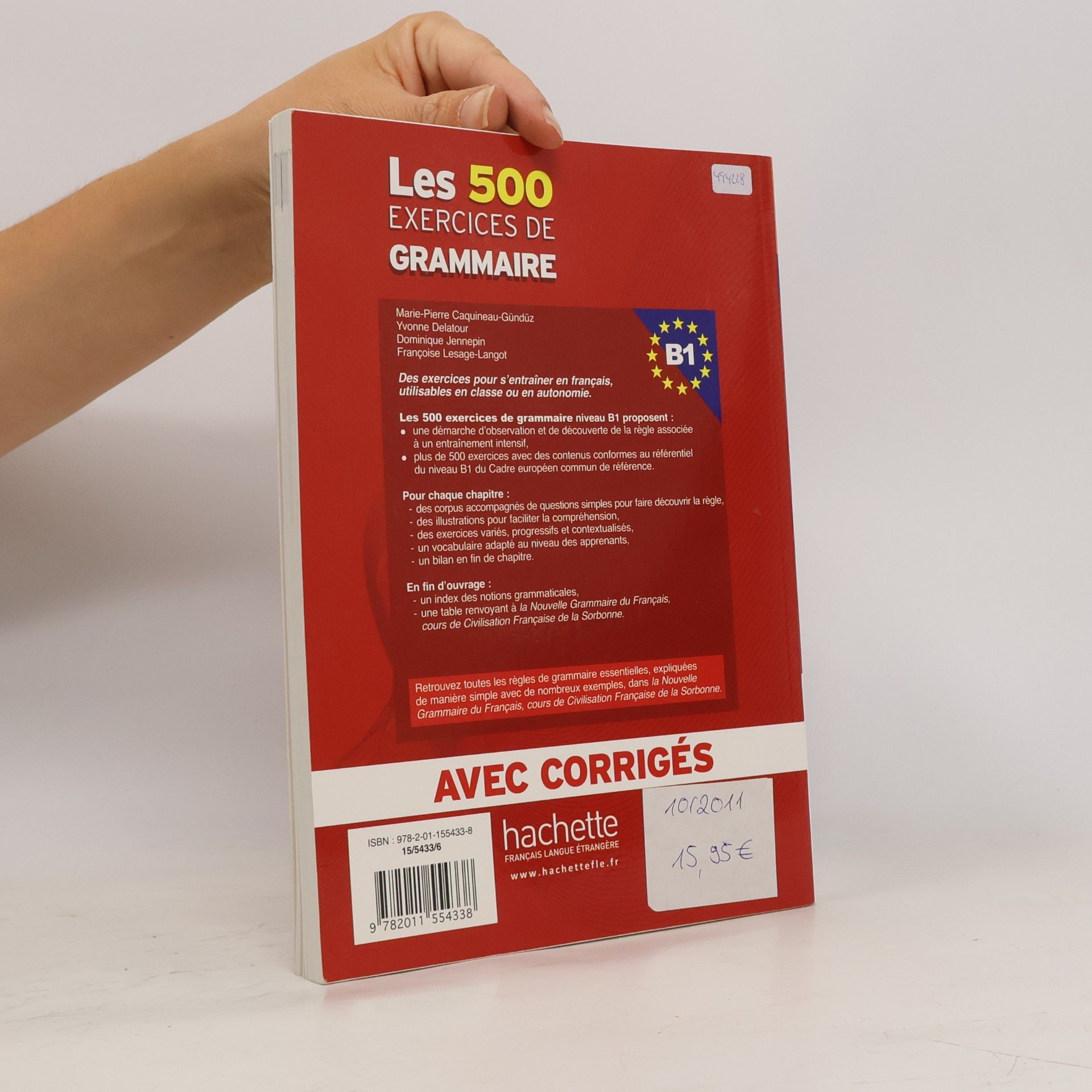 Avec Corrigés Les 500 exercices de grammaire. B1