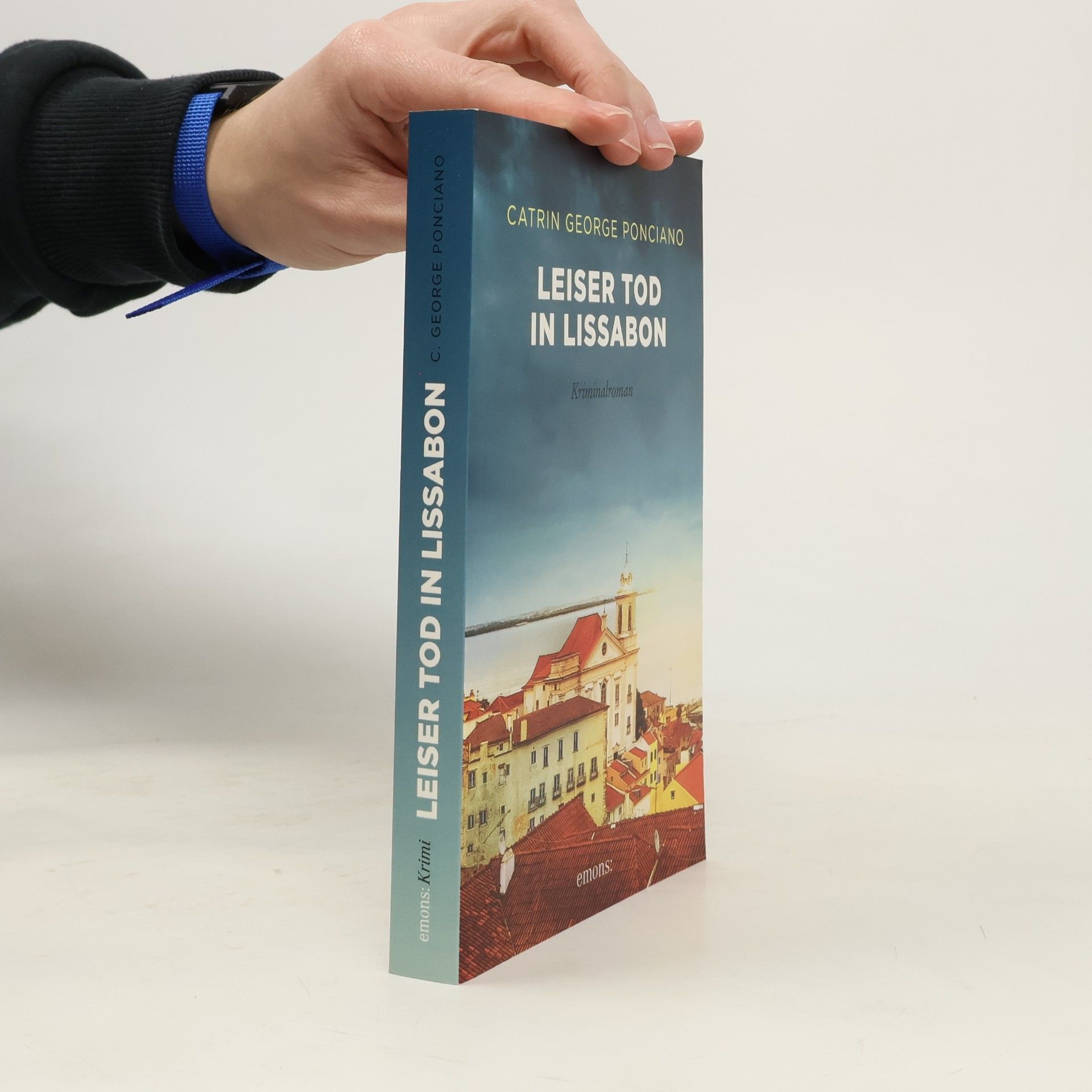 Catrin George Ponciano Leiser Tod in Lissabon