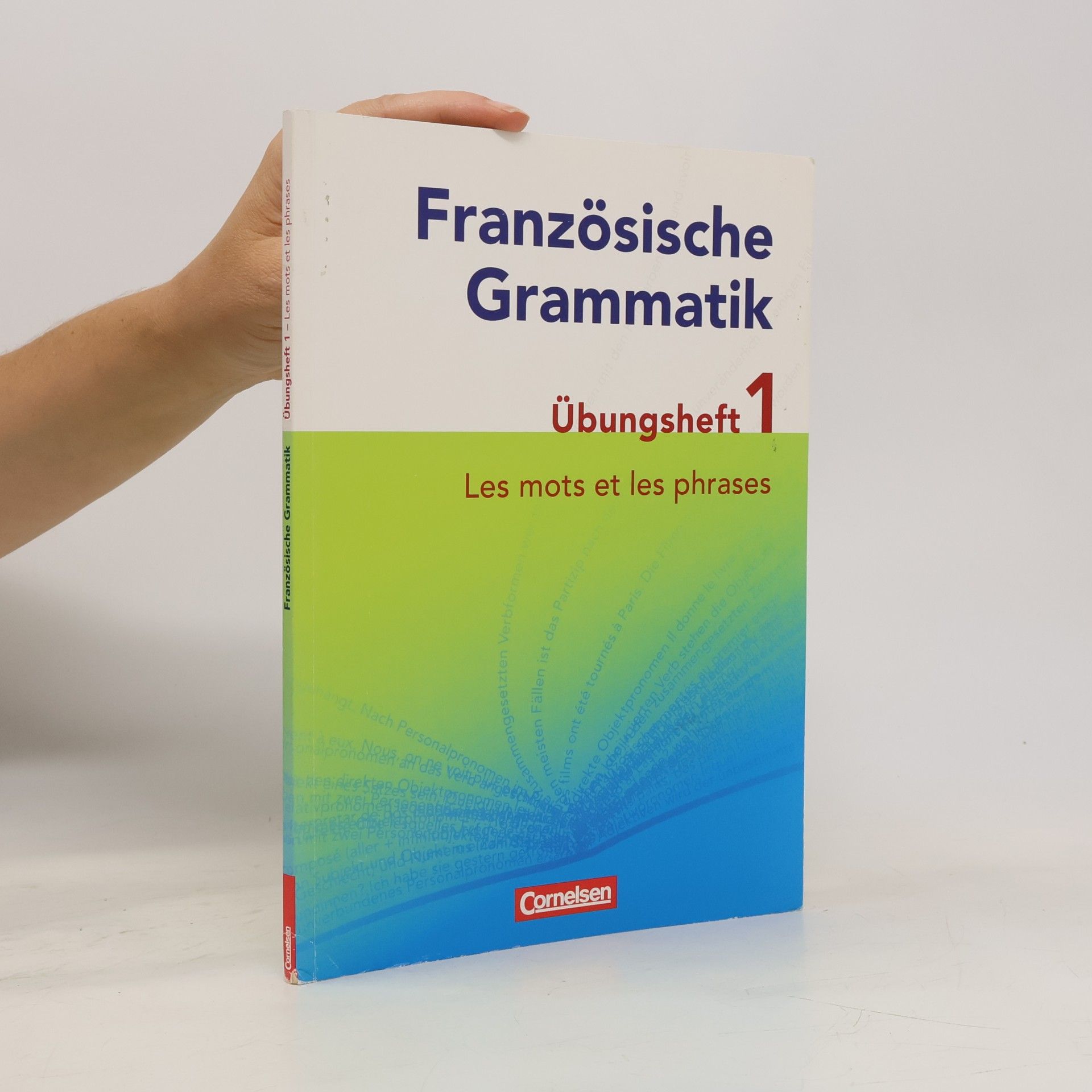 Hans-Ludwig Krechel Übungsheft 1 - Les mots et les phrases