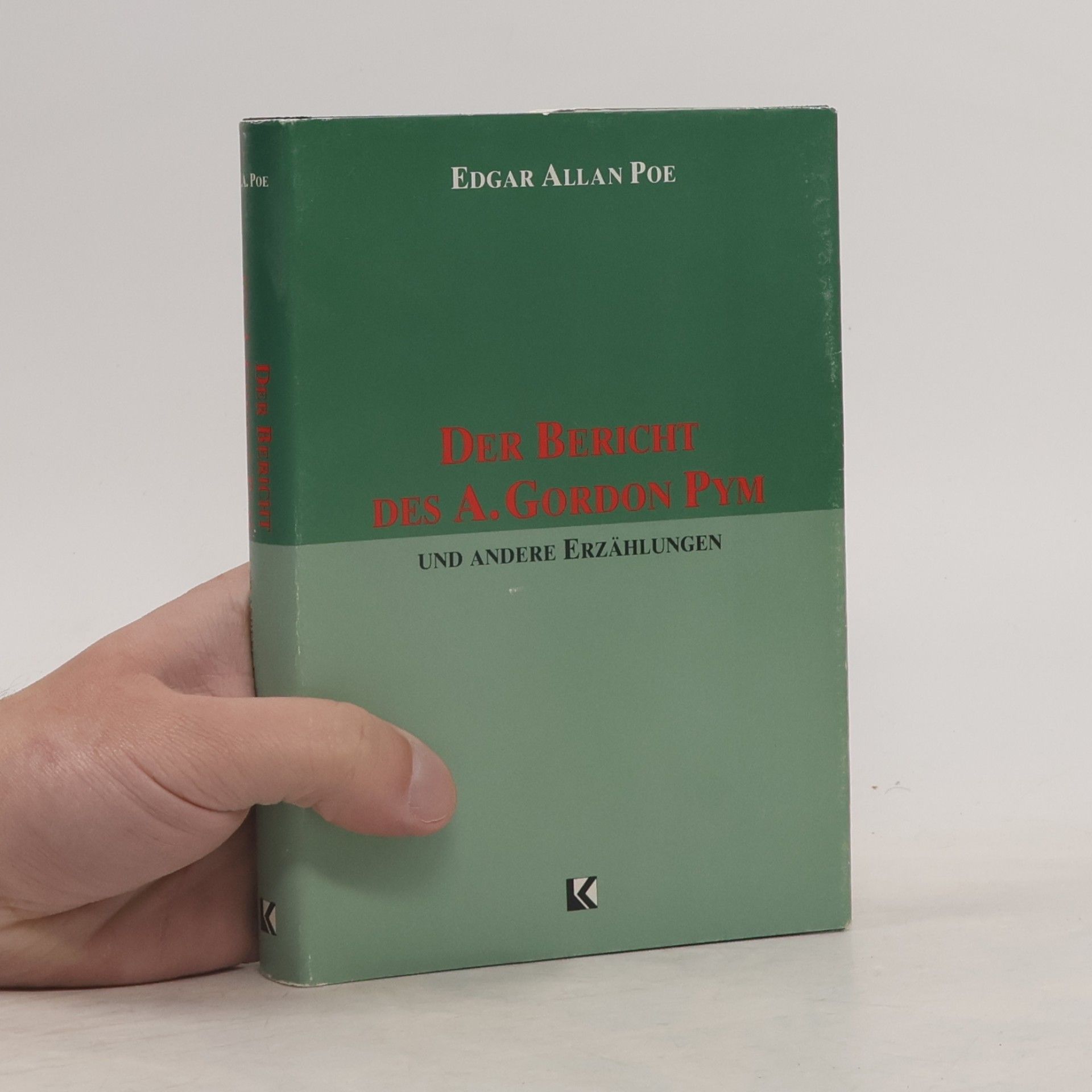 Edgar Allan Poe Der Bericht des A. Gordon Pym und andere Erzählungen