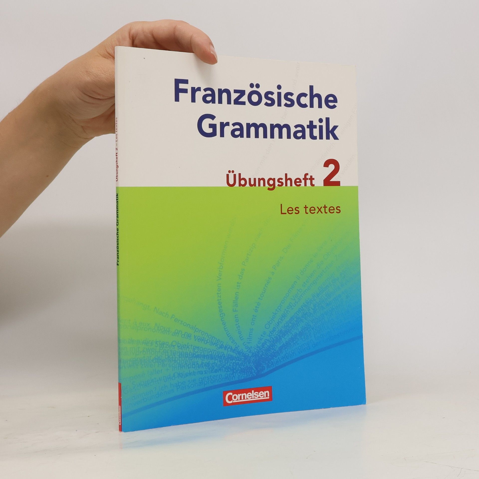 Hans-Ludwig Krechel Übungsheft 2 - Les textes