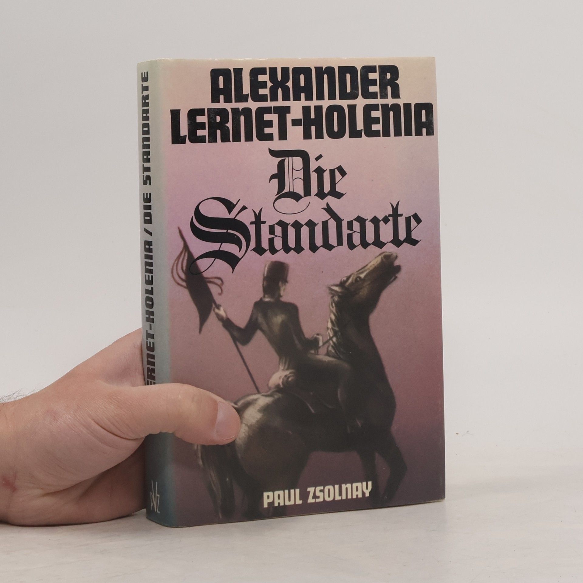 Alexander Lernet-Holenia Die Standarte