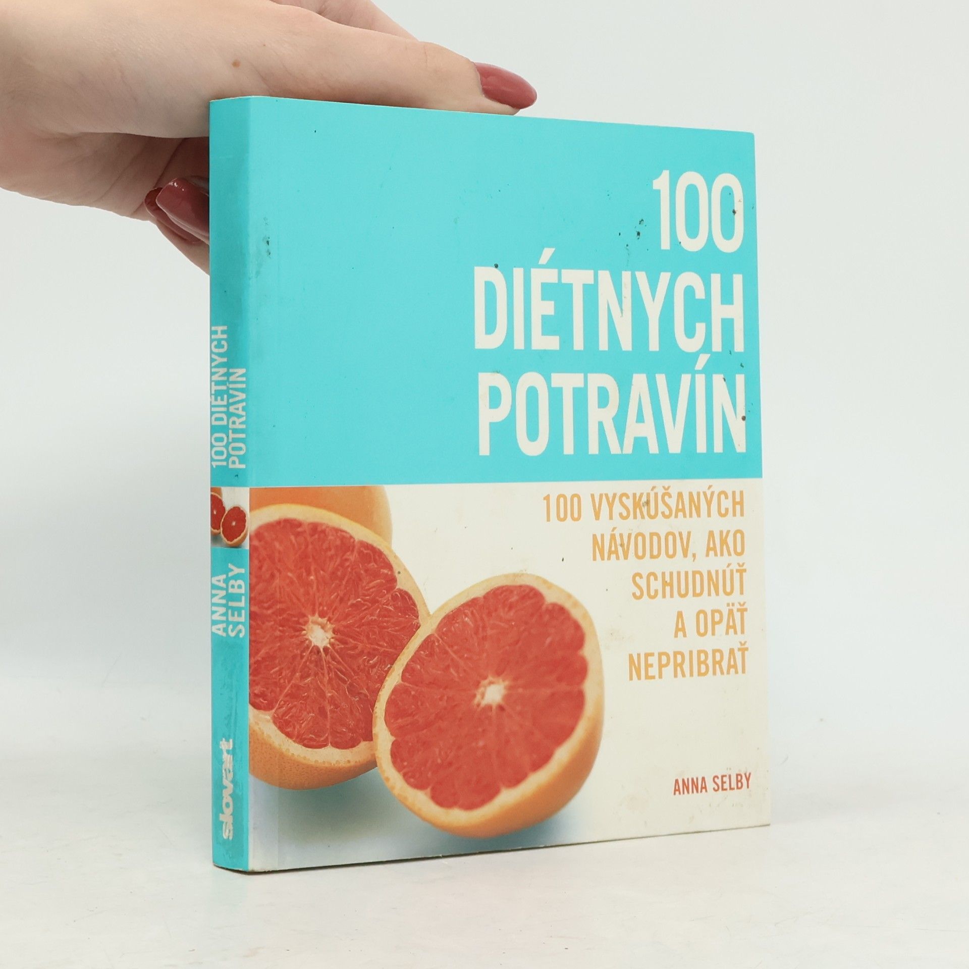 Anna Selby 100 diétnych potravín