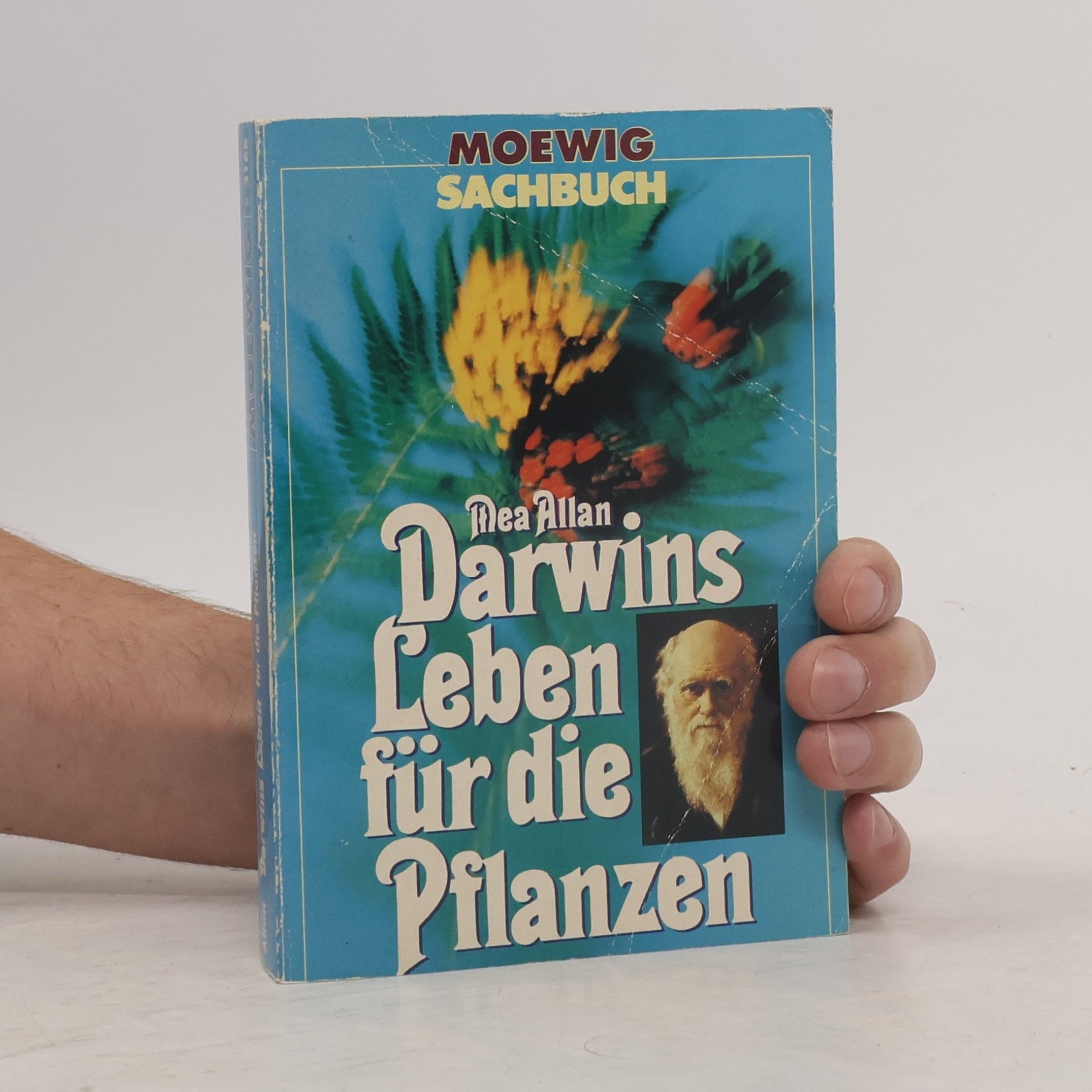 Mea Allan Darwins Leben für die Pflanzen