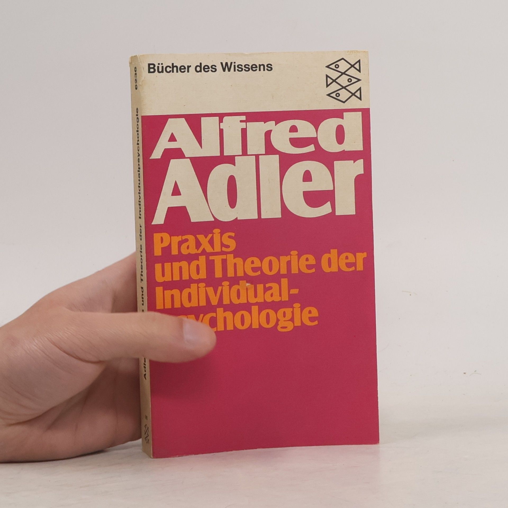 Alfred Adler Praxis und Theorie der Individualpsychologie