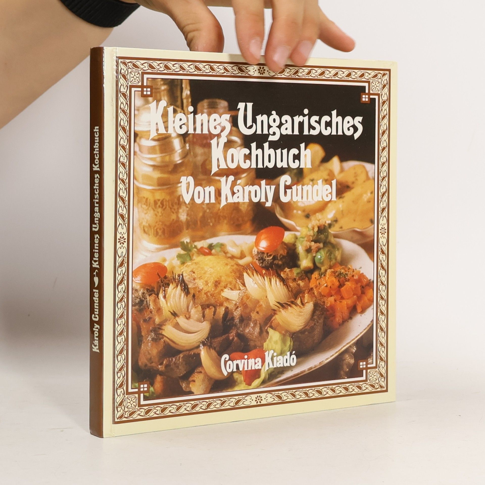 Karl Gundel Kleines ungarisches Kochbuch