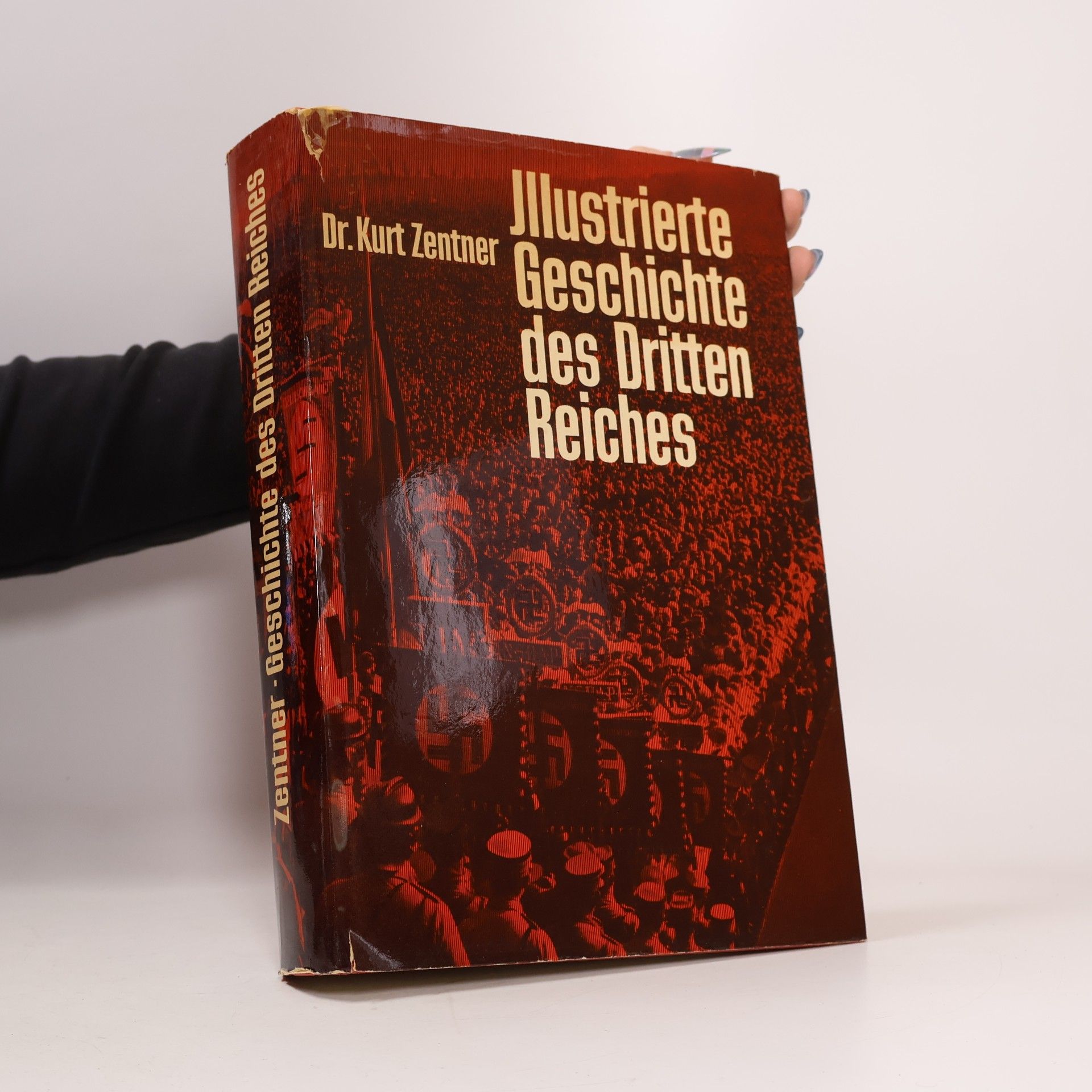 Dr. Kurt Zentner Illustrierte Geschichte des Dritten Reiches