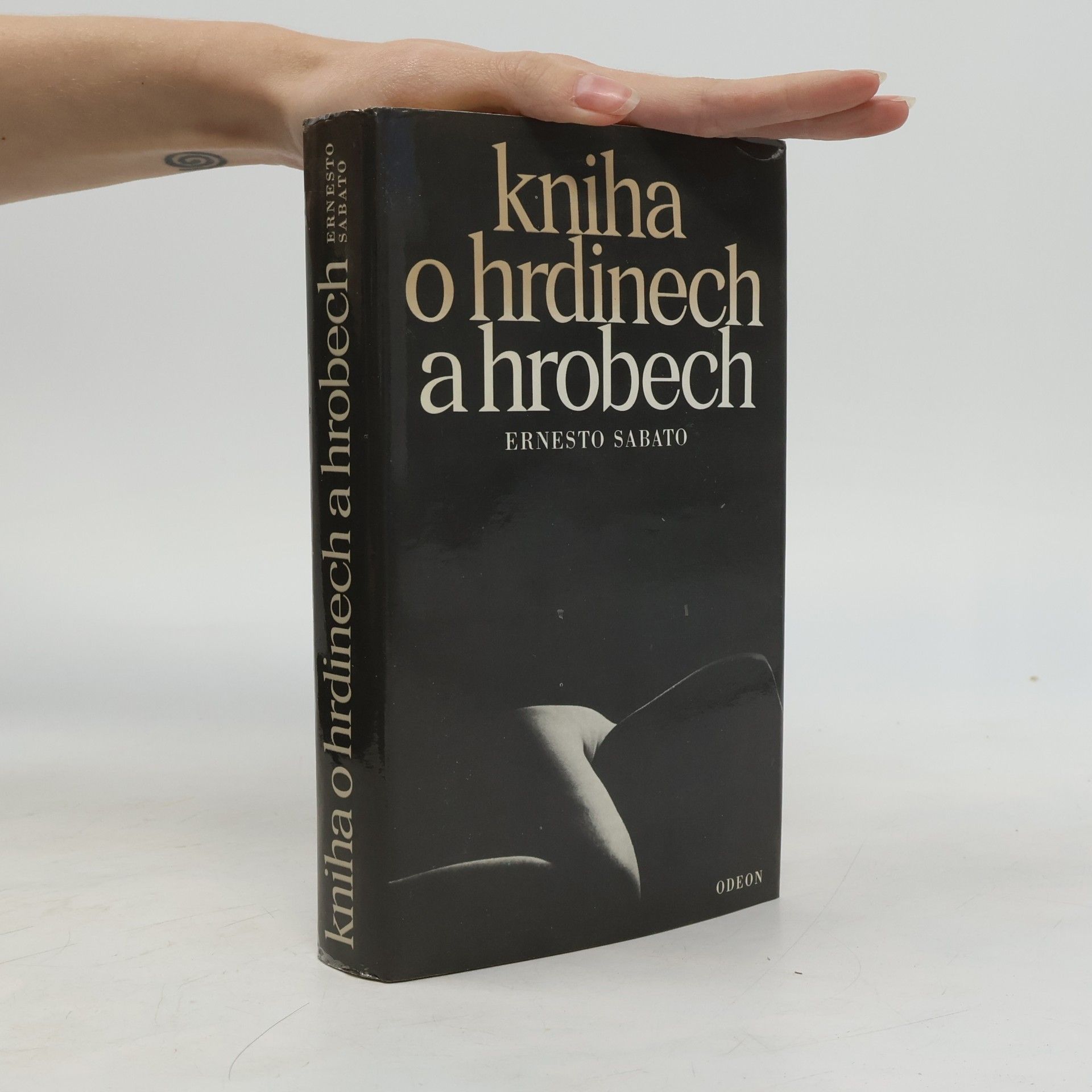 Ernesto Sábato Kniha o hrdinech a hrobech