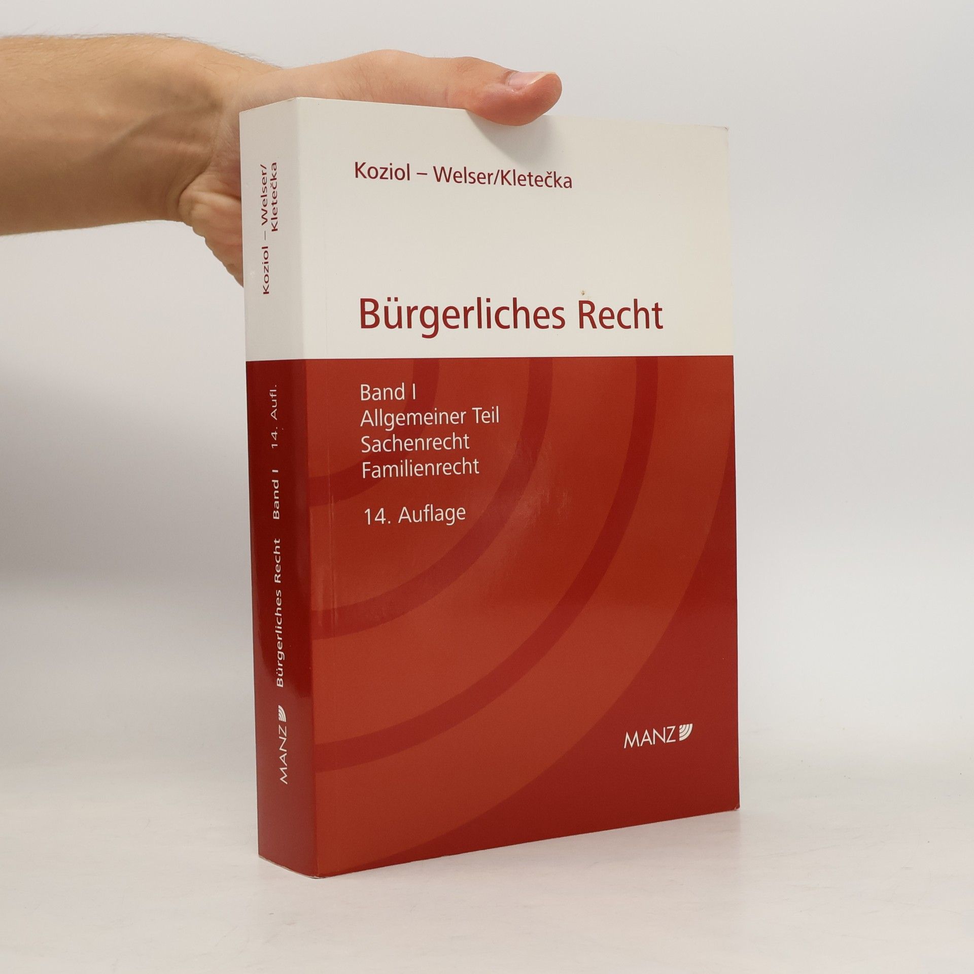 Bürgerlichen Rechts Band I. Allgemeiner Teil, Sachenrecht, Familienrecht.