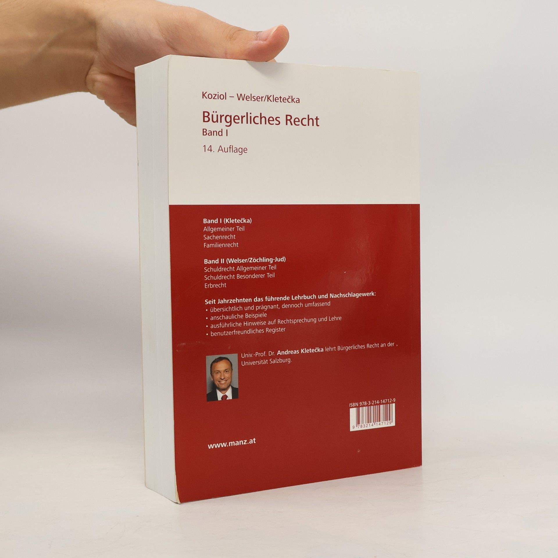 Rudolf Welser Bürgerlichen Rechts Band I. Allgemeiner Teil, Sachenrecht, Familienrecht.