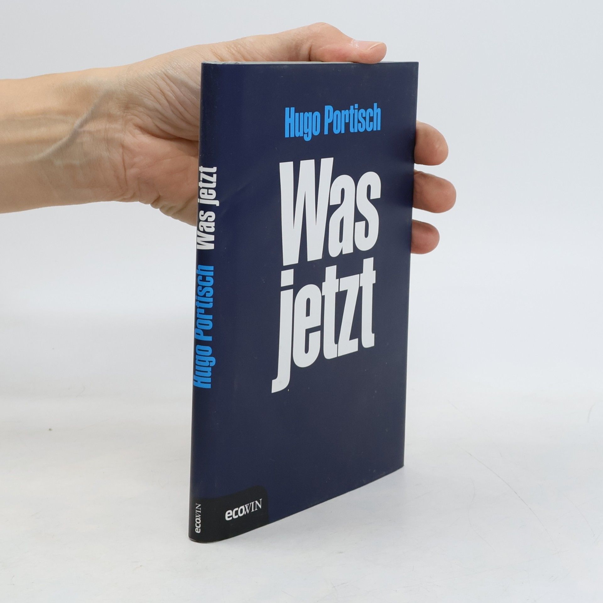Hugo Portisch Was jetzt