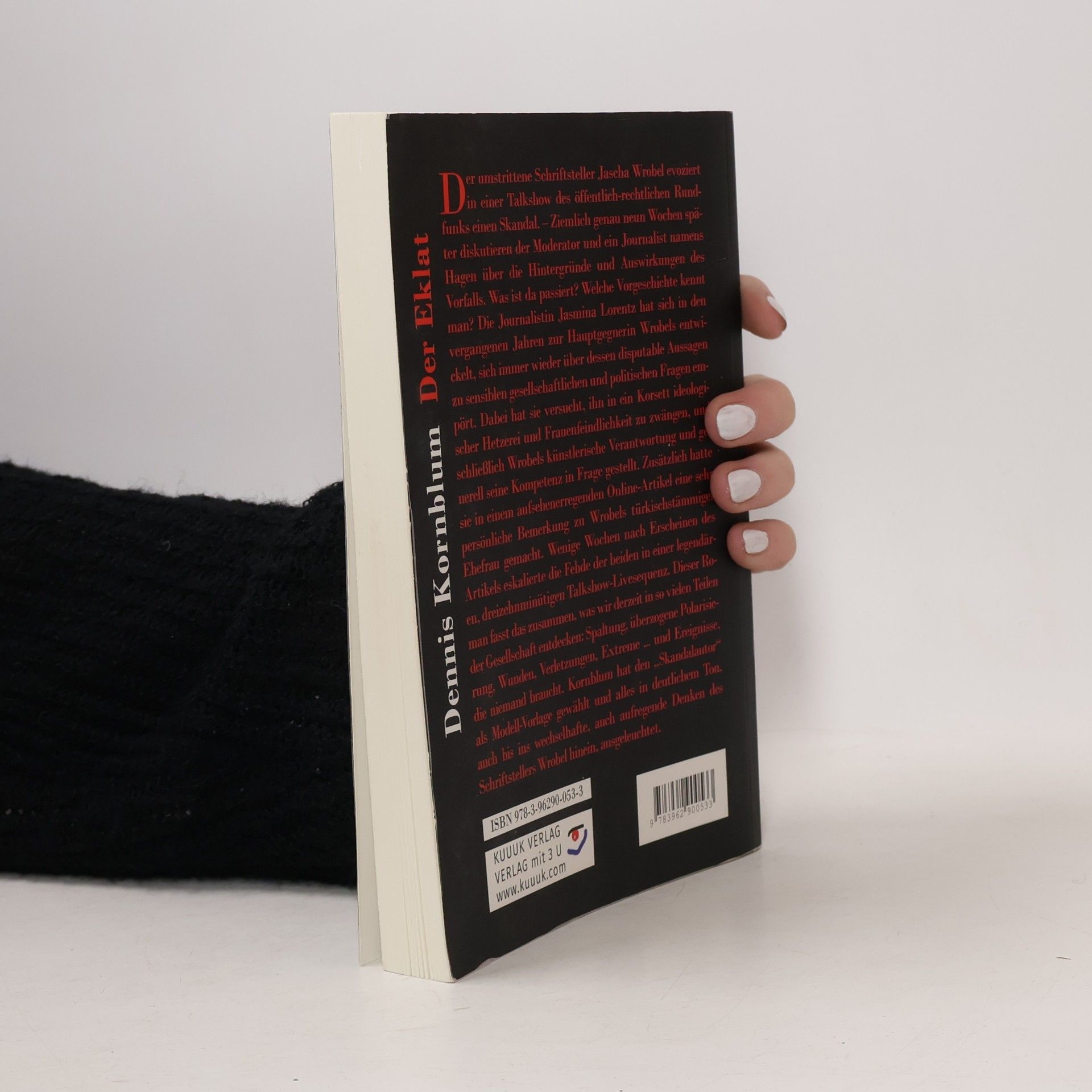 Dennis Kornblum Der Eklat: Roman