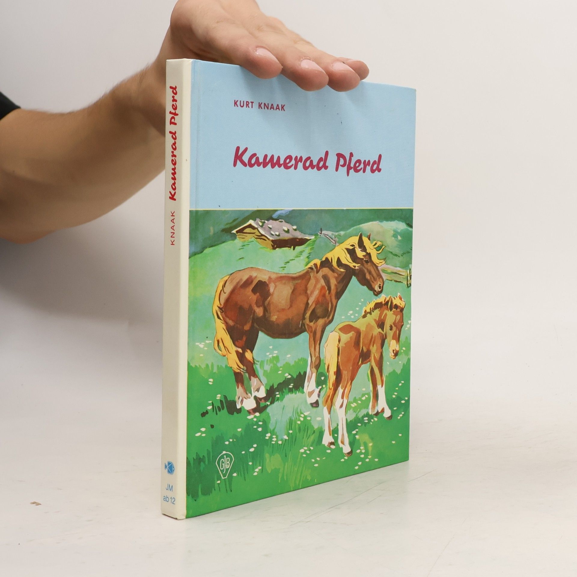 Kurt Knaak Kamerad Pferd