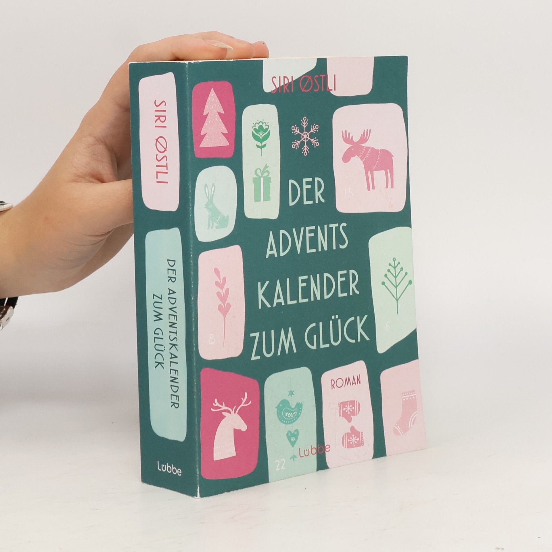 Siri Østli Der Adventskalender zum Glück