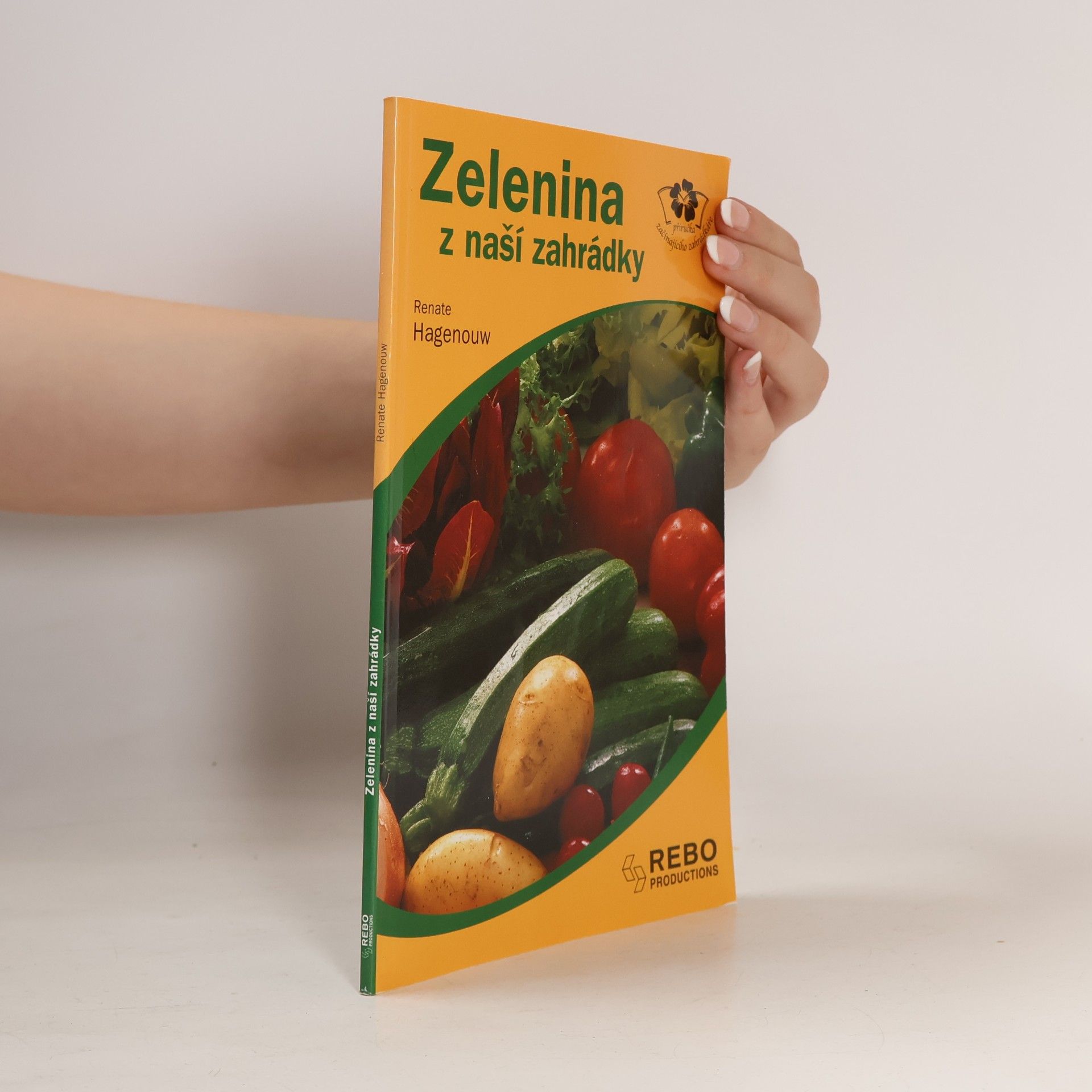 Renate Hagenouw Zelenina z naší zahrádky