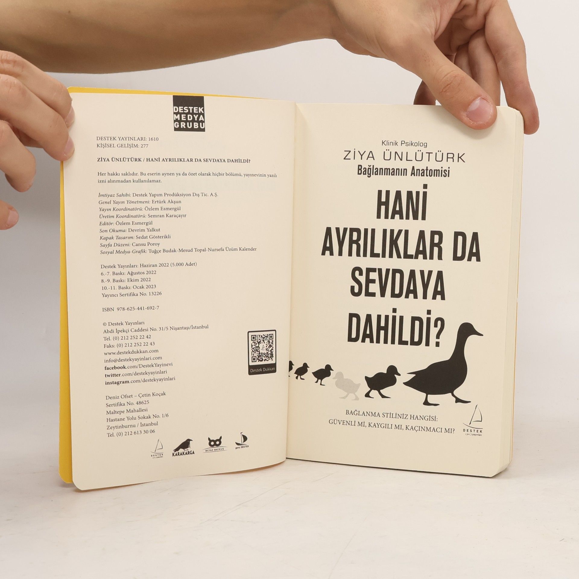 Ziya Ünlütürk Hani ayrılıklar da sevdaya dahildi?: Bağlanma stiliniz hangisi: Güvenli mi, kaygılı mı, kaçınmacı mı? - 11. baskı