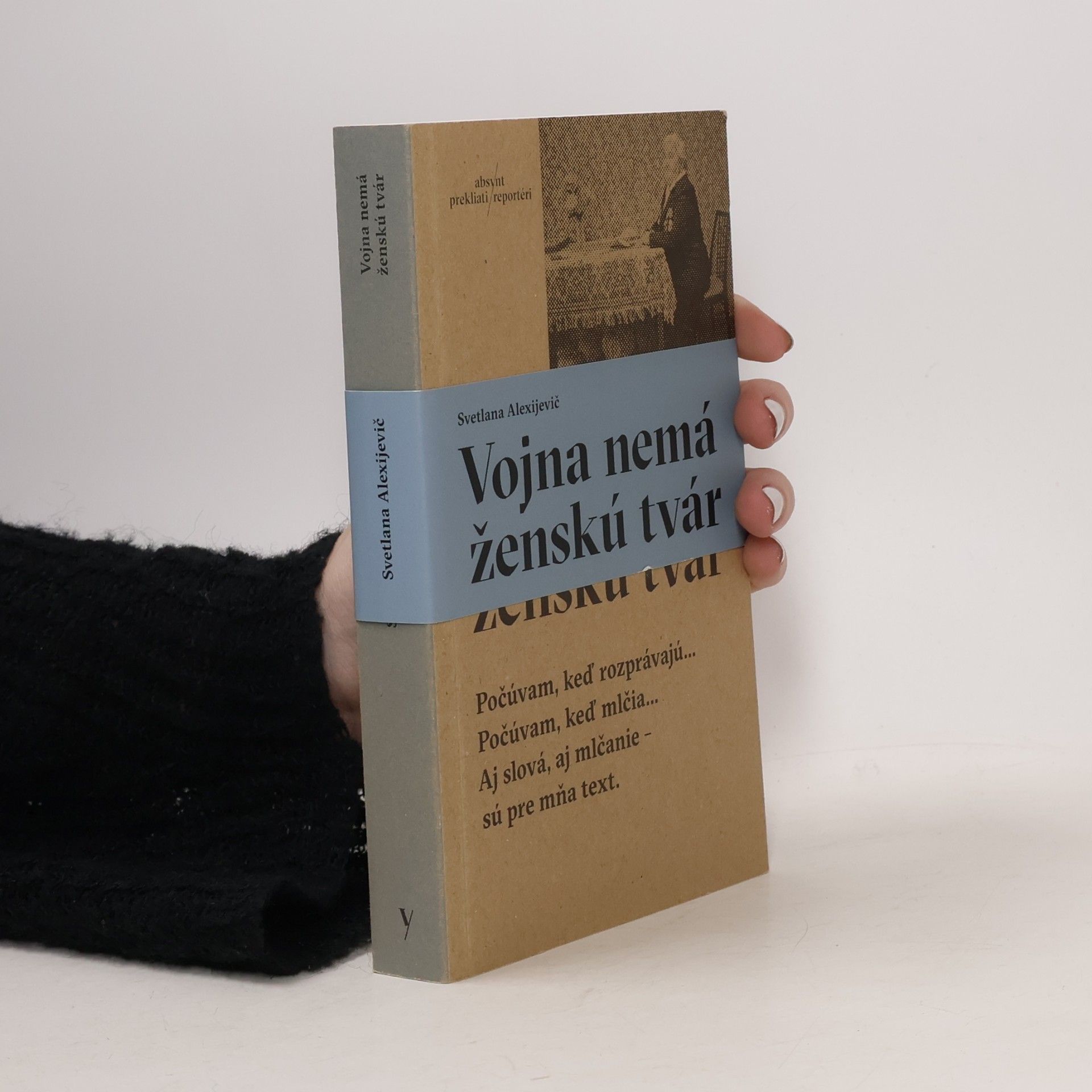 Světlana Alexandrovna Alexijevič Vojna nemá ženskú tvár