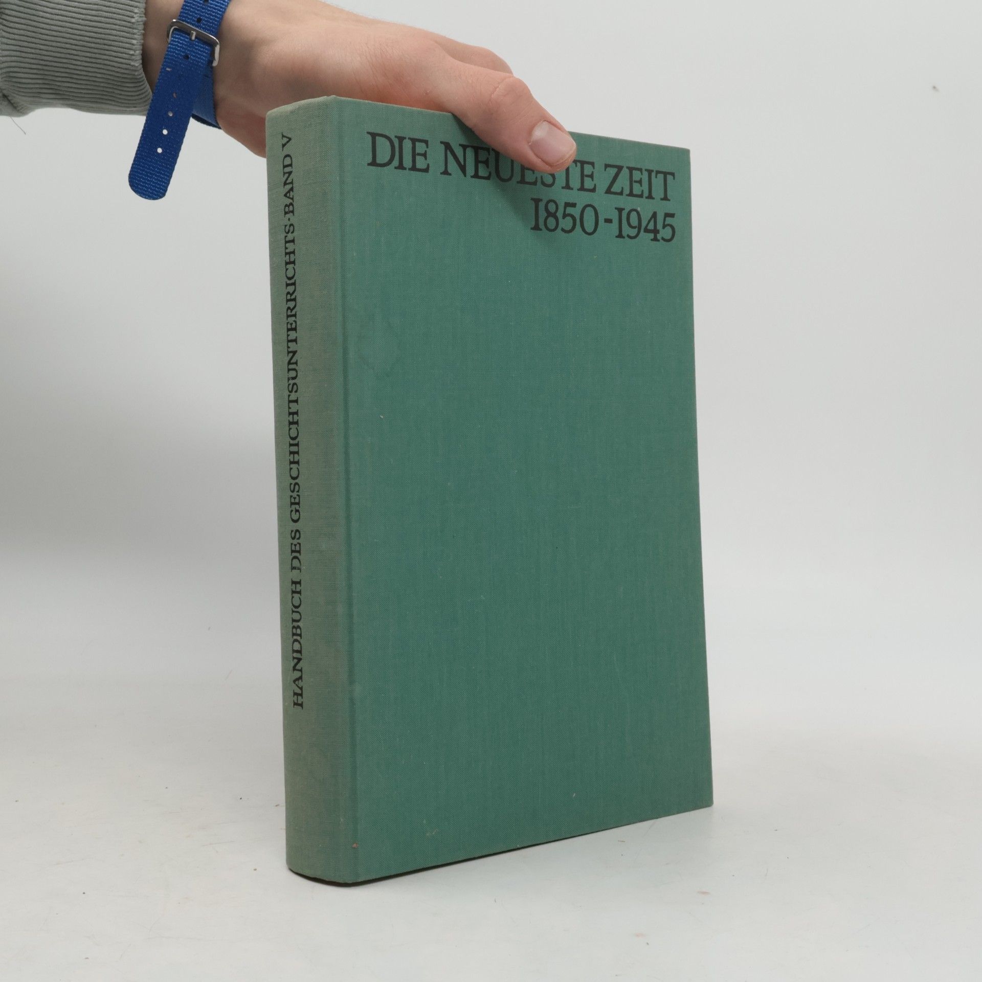 Die neueste Zeit 1850 - 1945