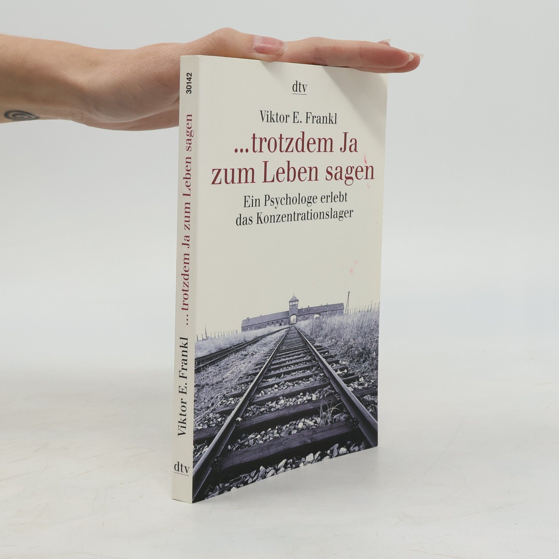 Viktor Frankl ... trotzdem Ja zum Leben sagen