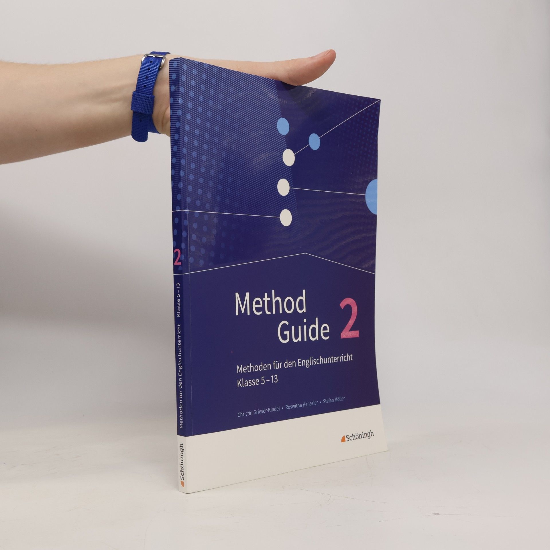 Roswitha Henseler Method Guide - Methoden für den Englischunterricht Klasse 5 - 13