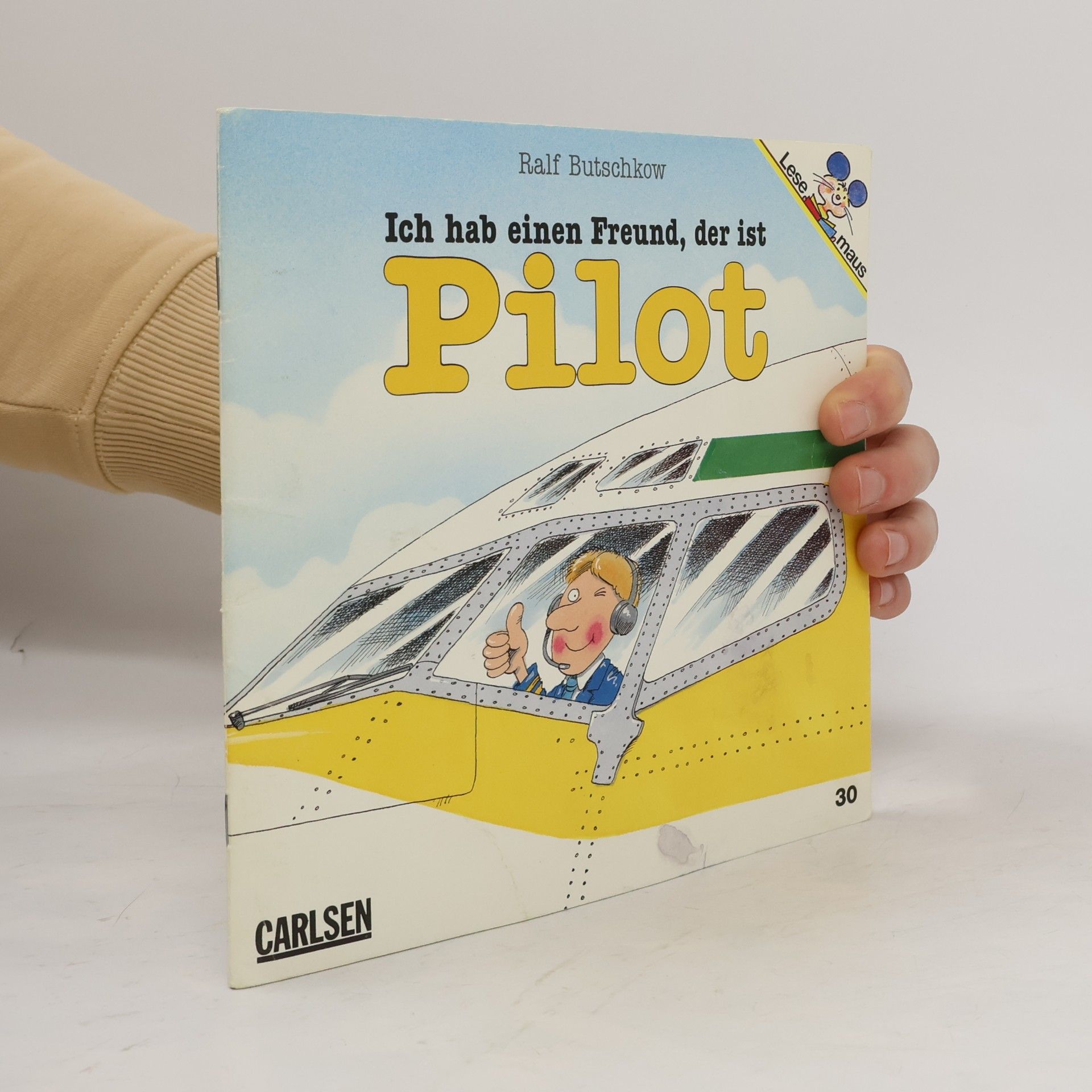 Lesemaus - 30: Ich hab einen Freund, der ist Pilot