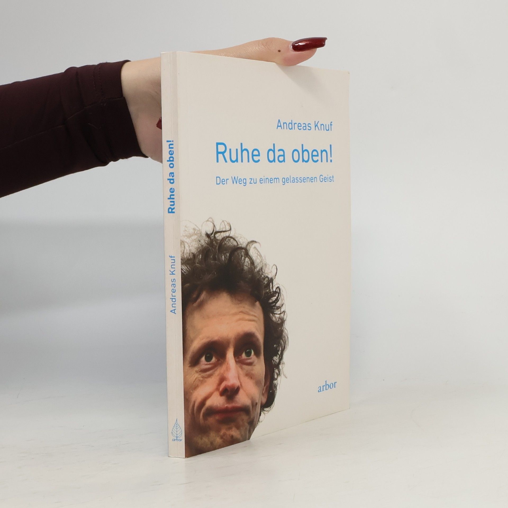 Andreas Knuf Ruhe da oben!