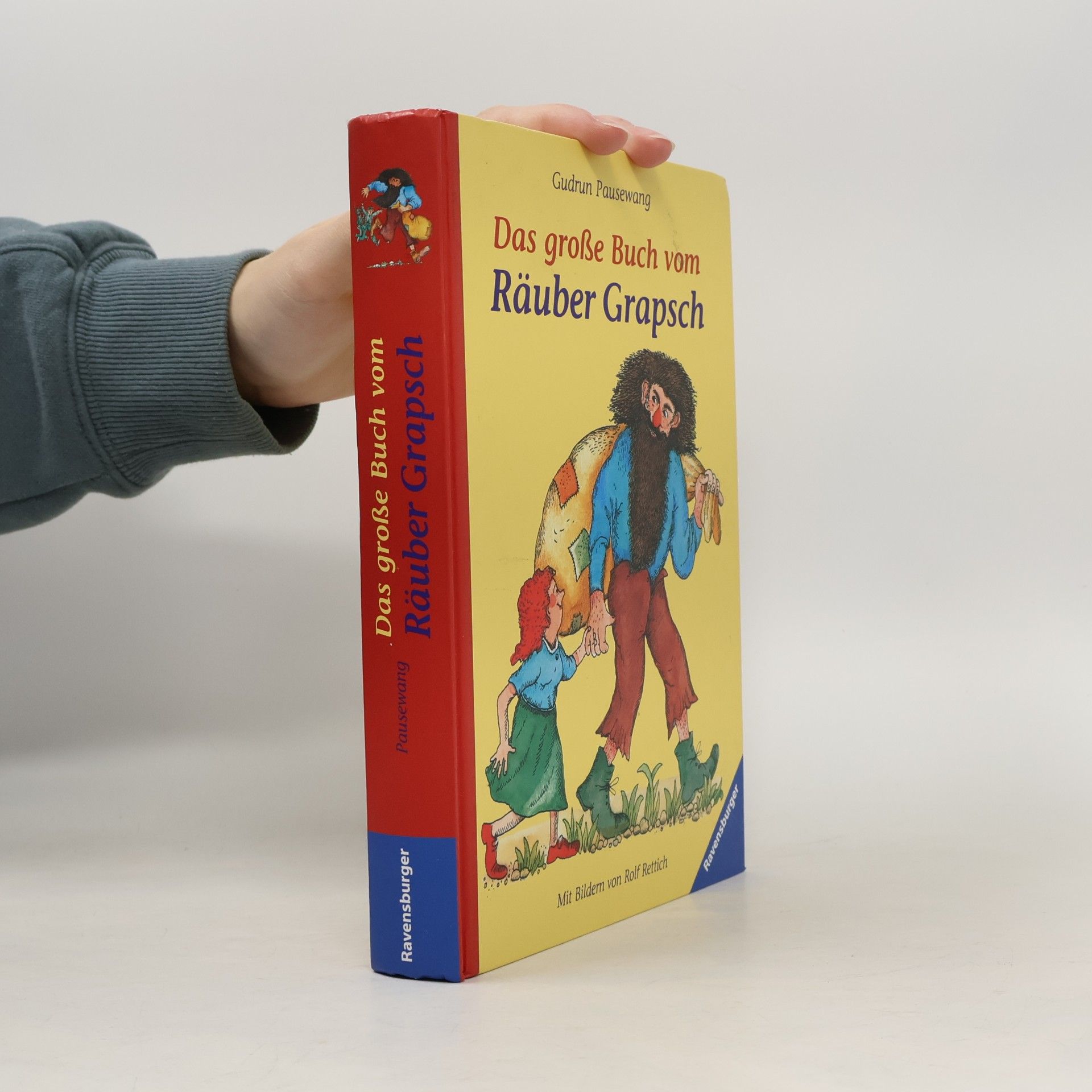 Gudrun Pausewang Das große Buch vom Räuber Grapsch