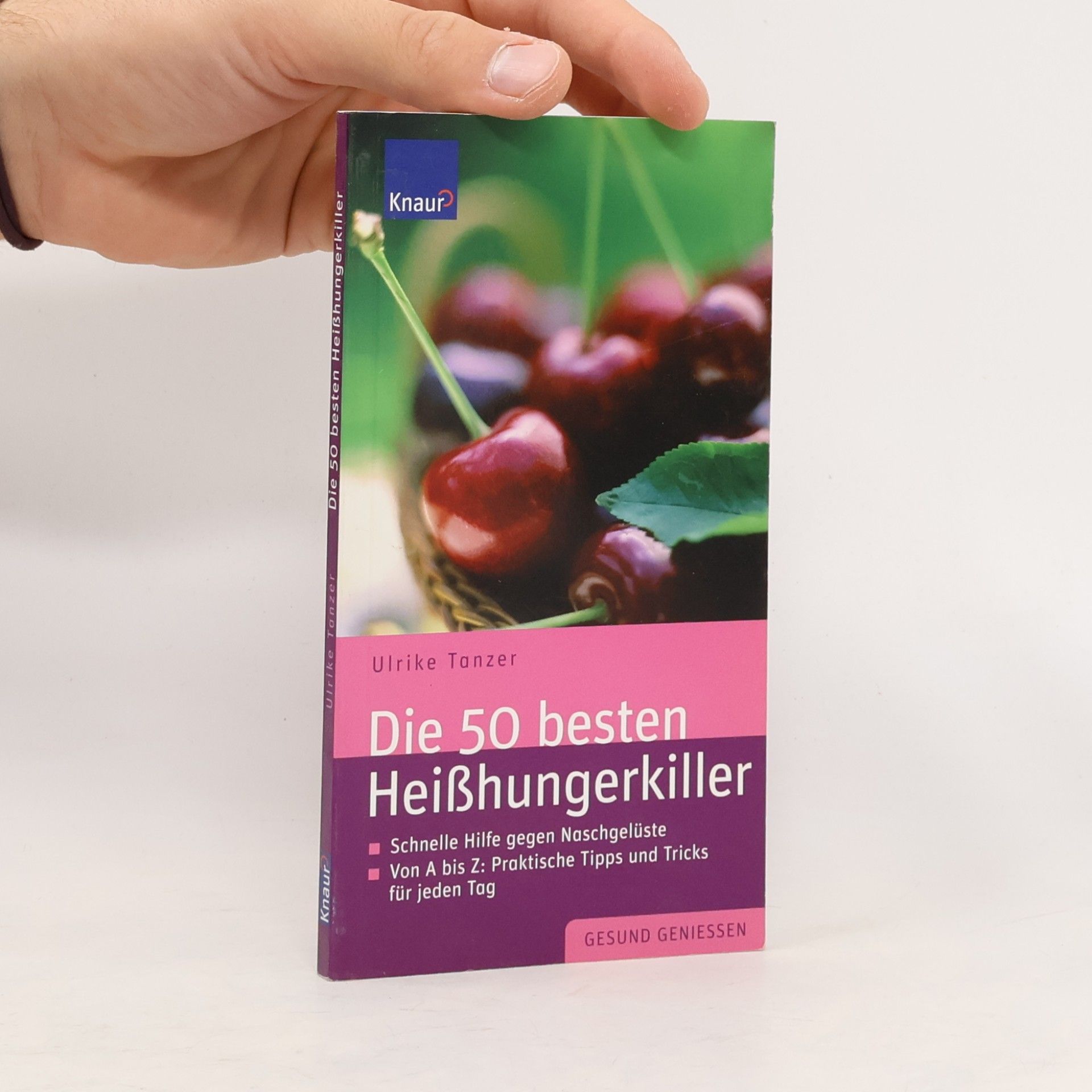 Ulrike Tanzer Die 50 besten Heißhungerkiller