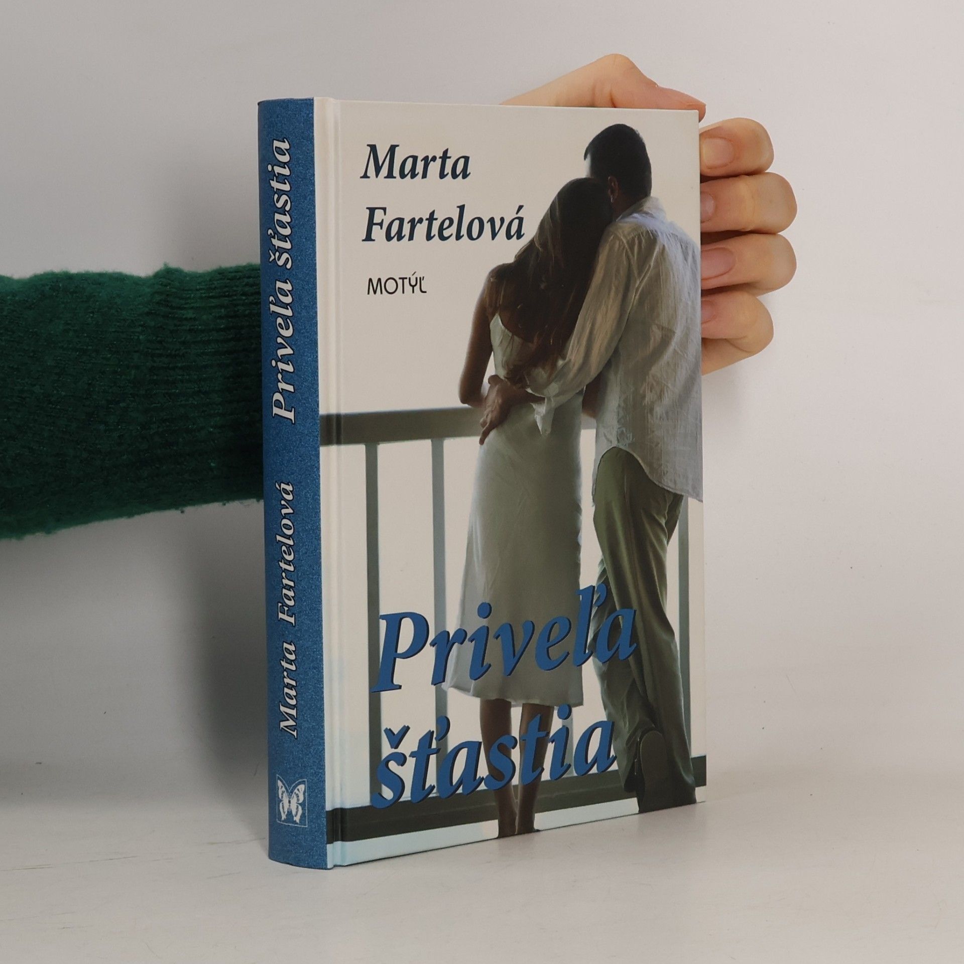 Marta Fartelová Priveľa šťastia