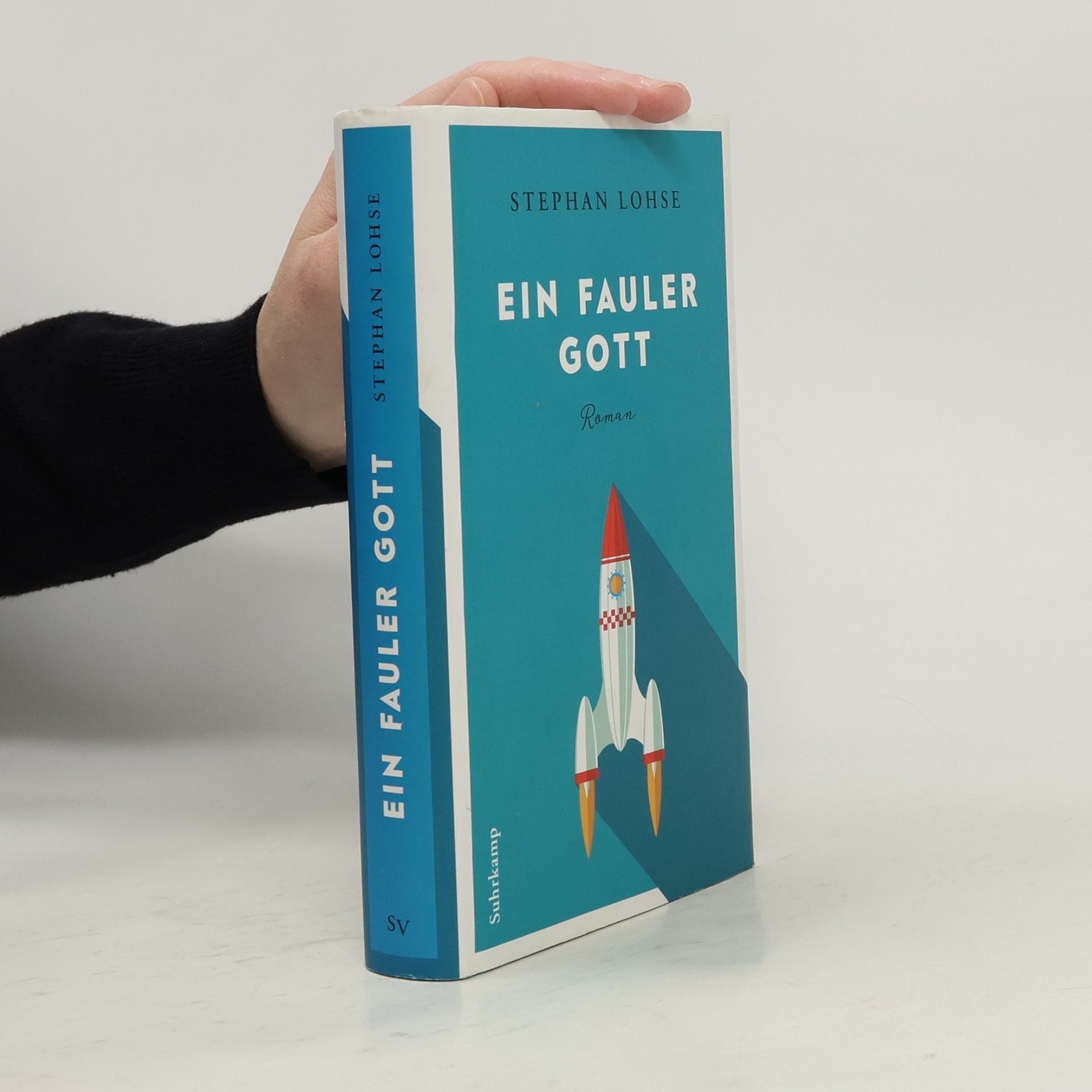 Stephan Lohse Ein fauler Gott