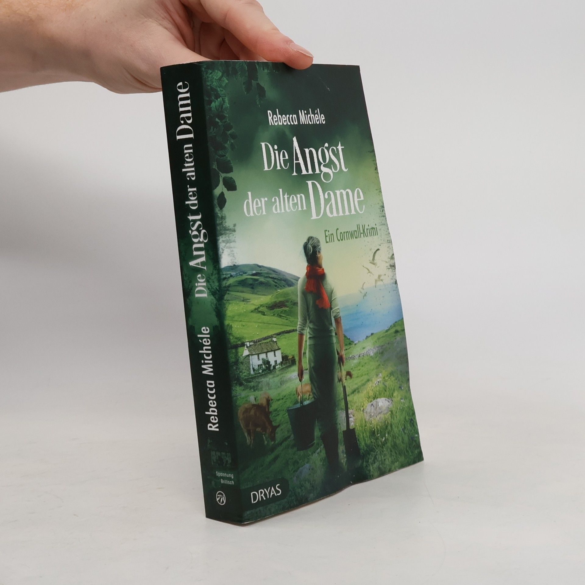 Rebecca Michéle Die Angst der alten Dame : ein Cornwall-Krimi mit Sandra Flemming