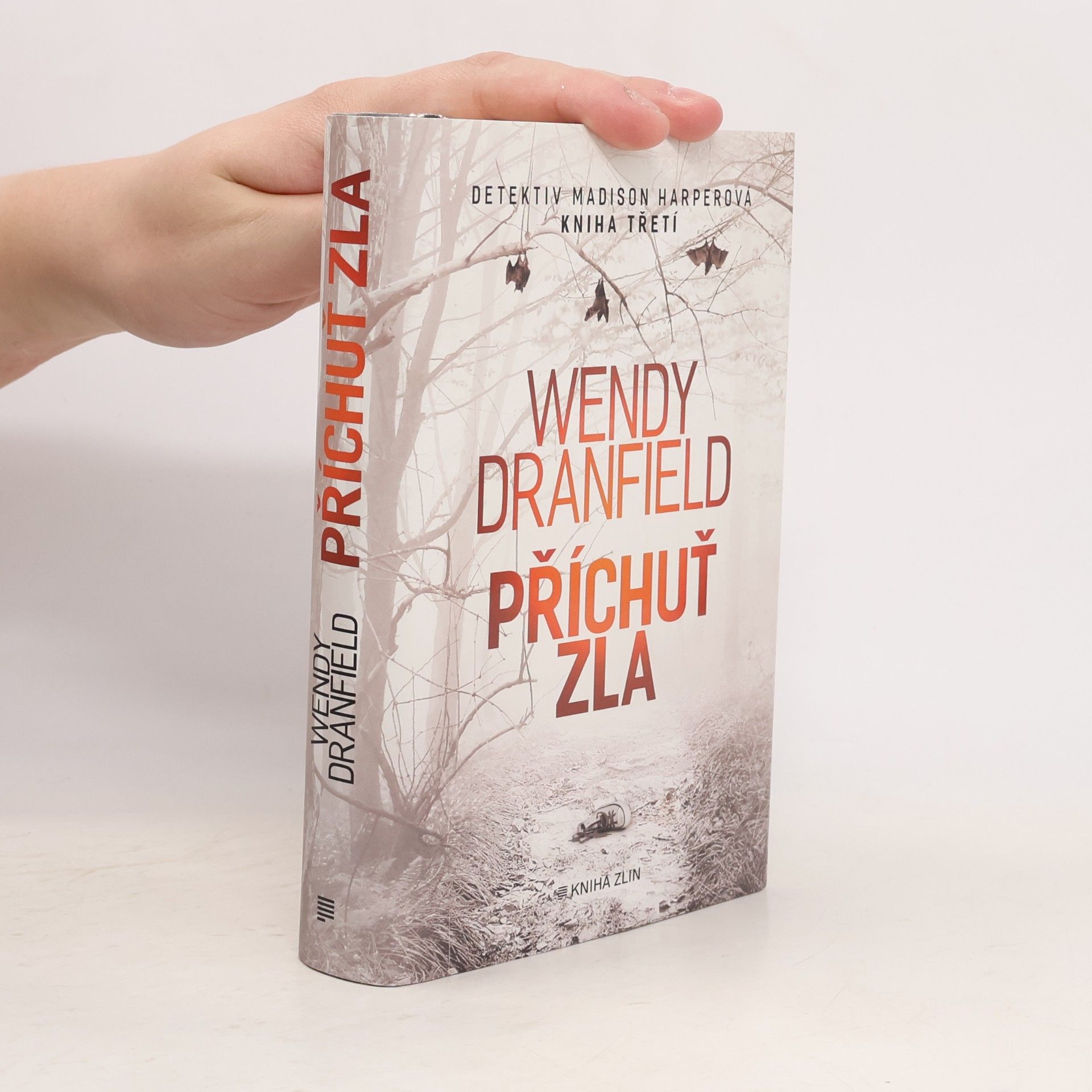 Wendy Dranfield Příchuť zla