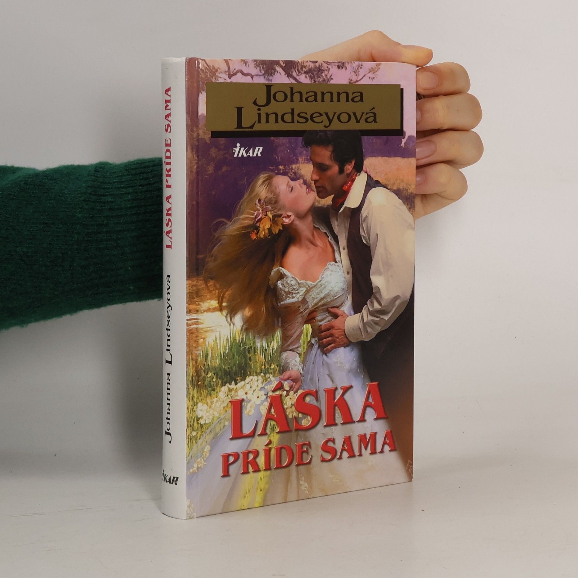 Johanna Lindsey Láska príde sama