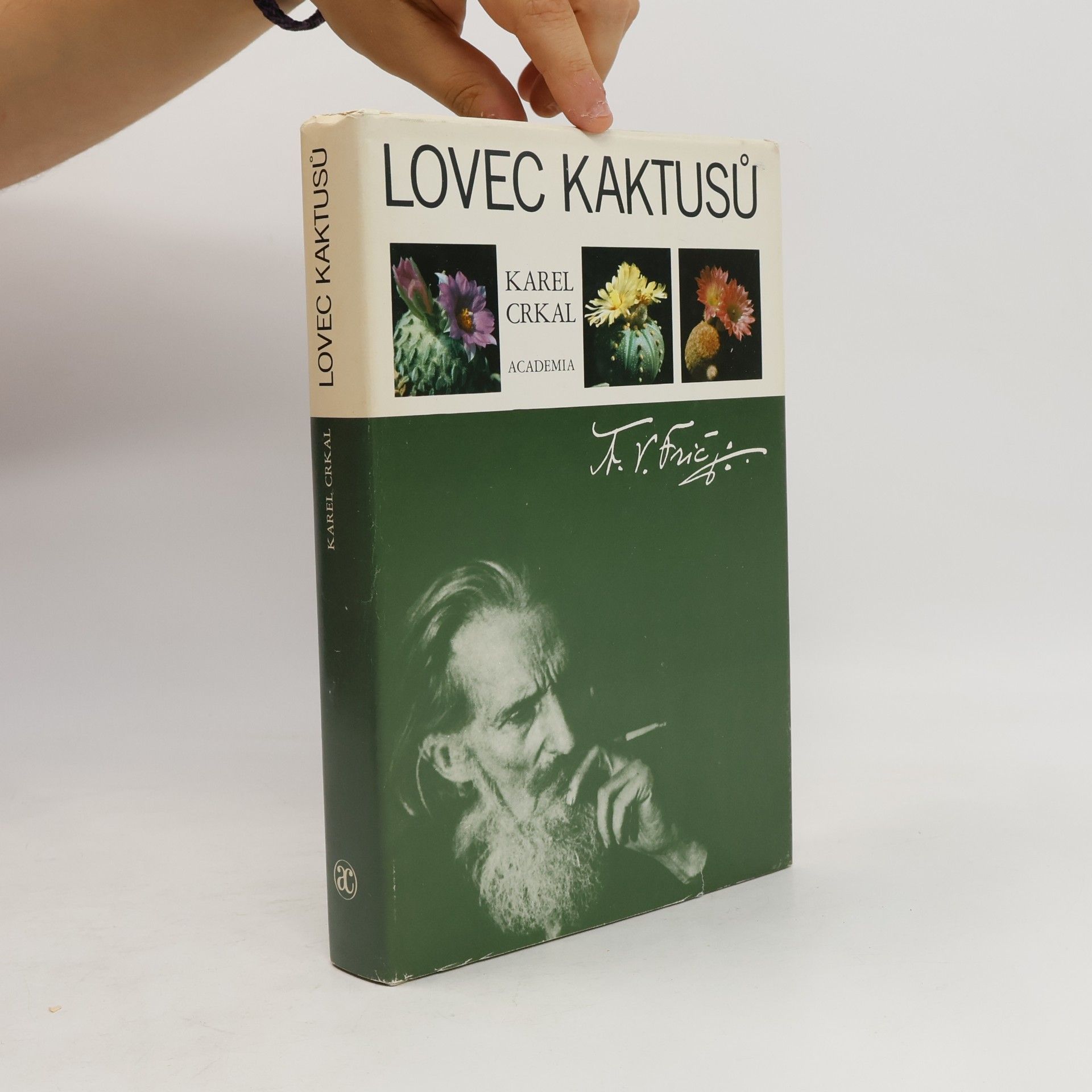 Crkal Karel Lovec kaktusů