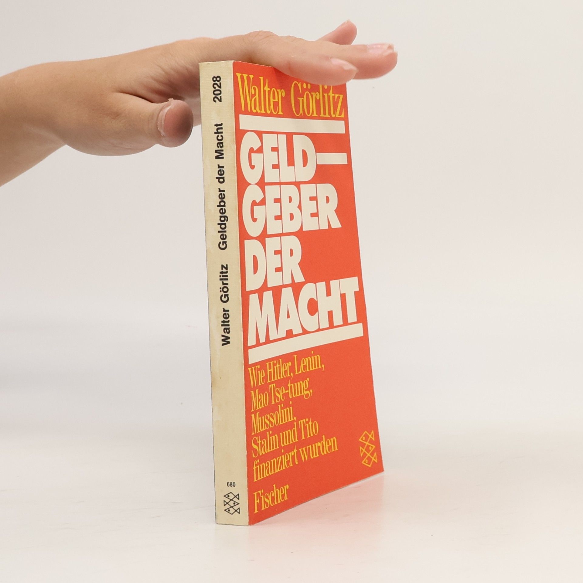 Walter Görlitz Geldgeber der Macht
