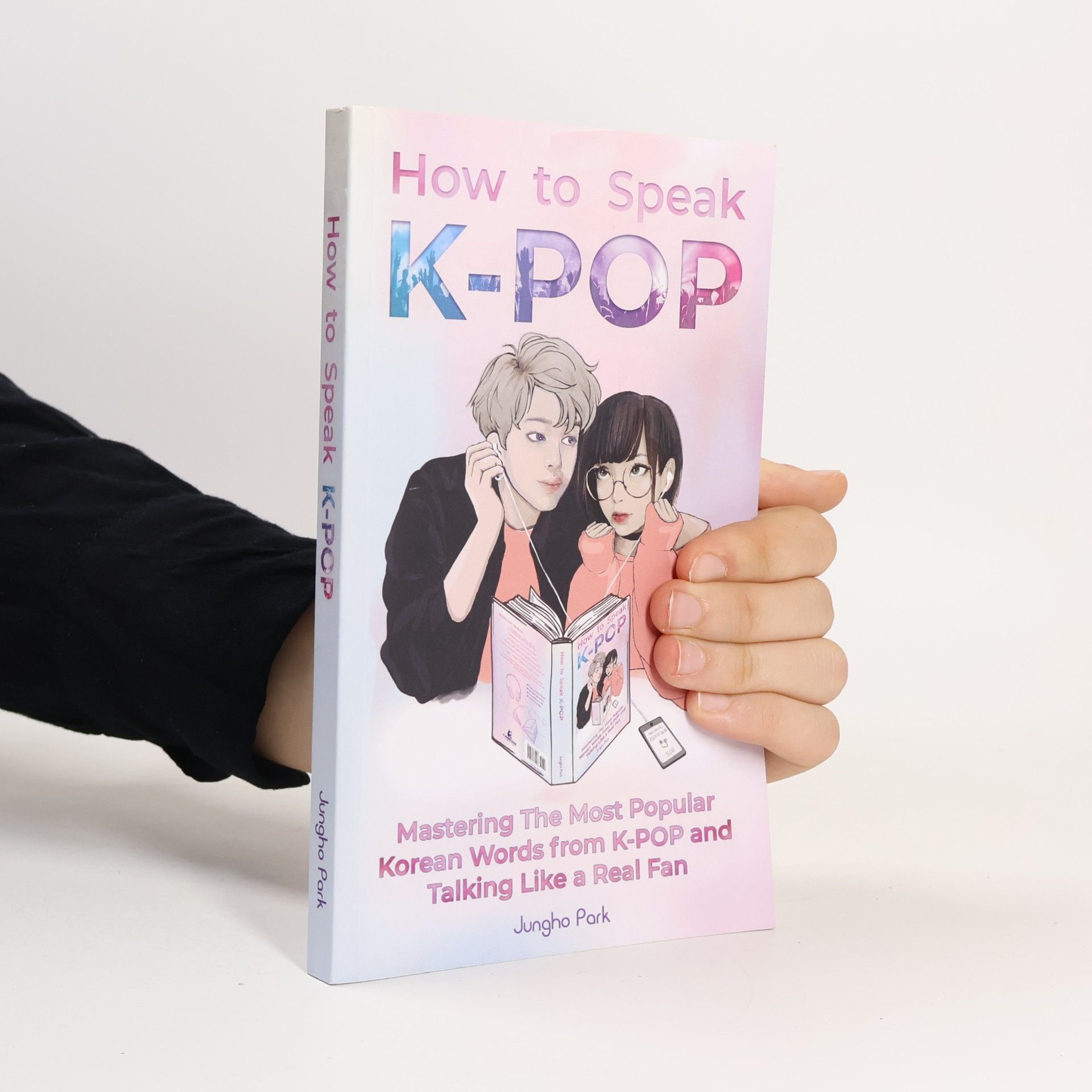 Jungho Park How to Speak KPOP