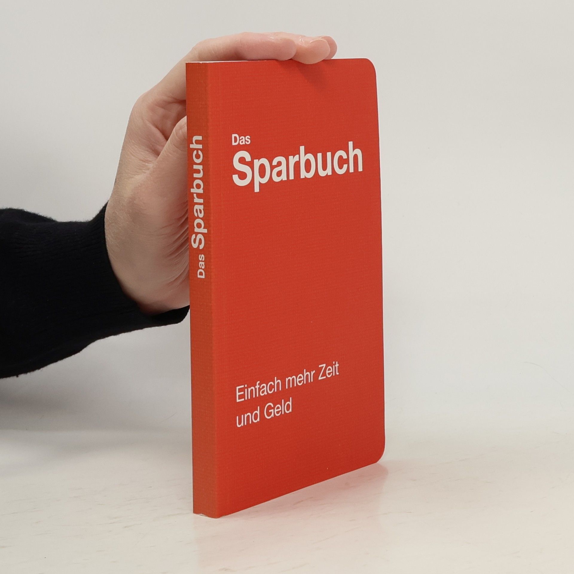 Linda Freutel Das Sparbuch: einfach mehr Zeit und Geld