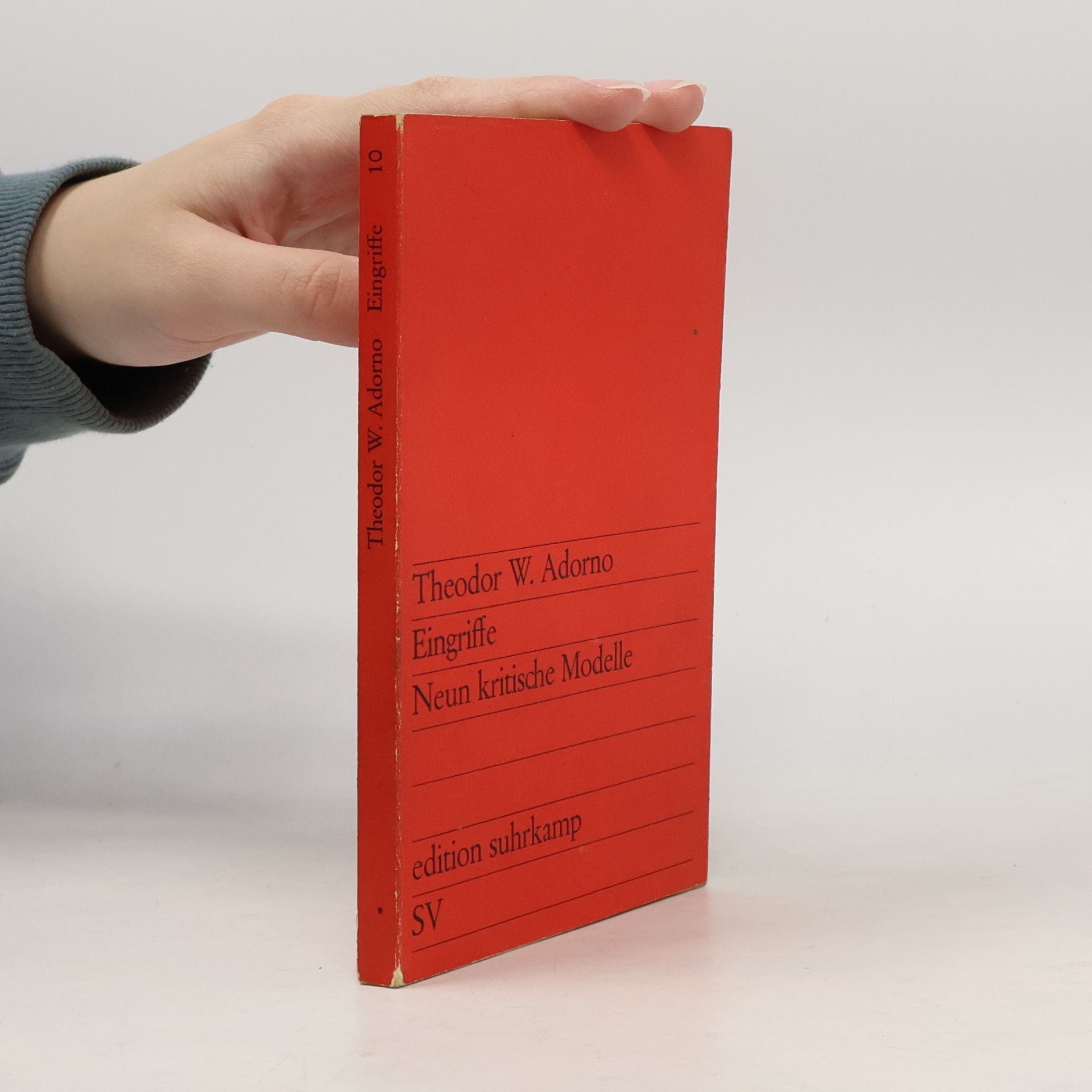 Theodor W. Adorno Eingriffe: Neun kritische Modelle