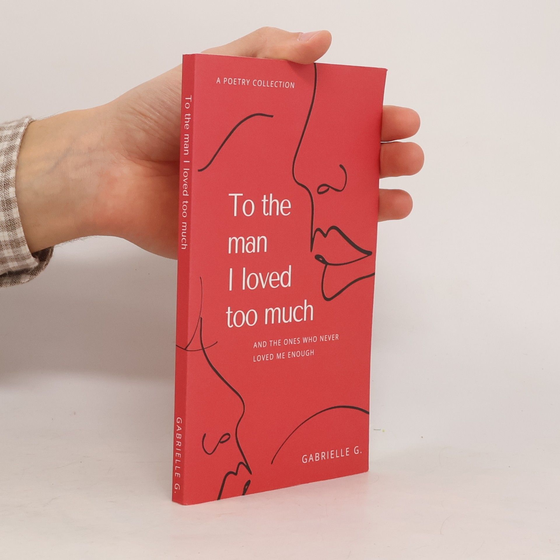 To the Man I Loved Too Much