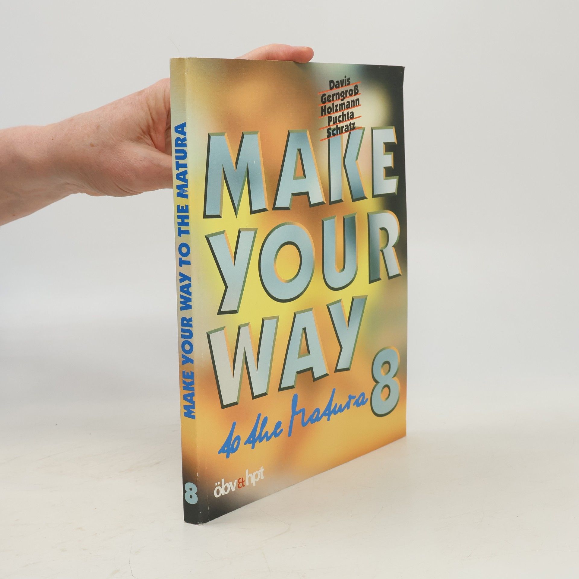 Kolektiv autorů Make your Way to the Matura 8