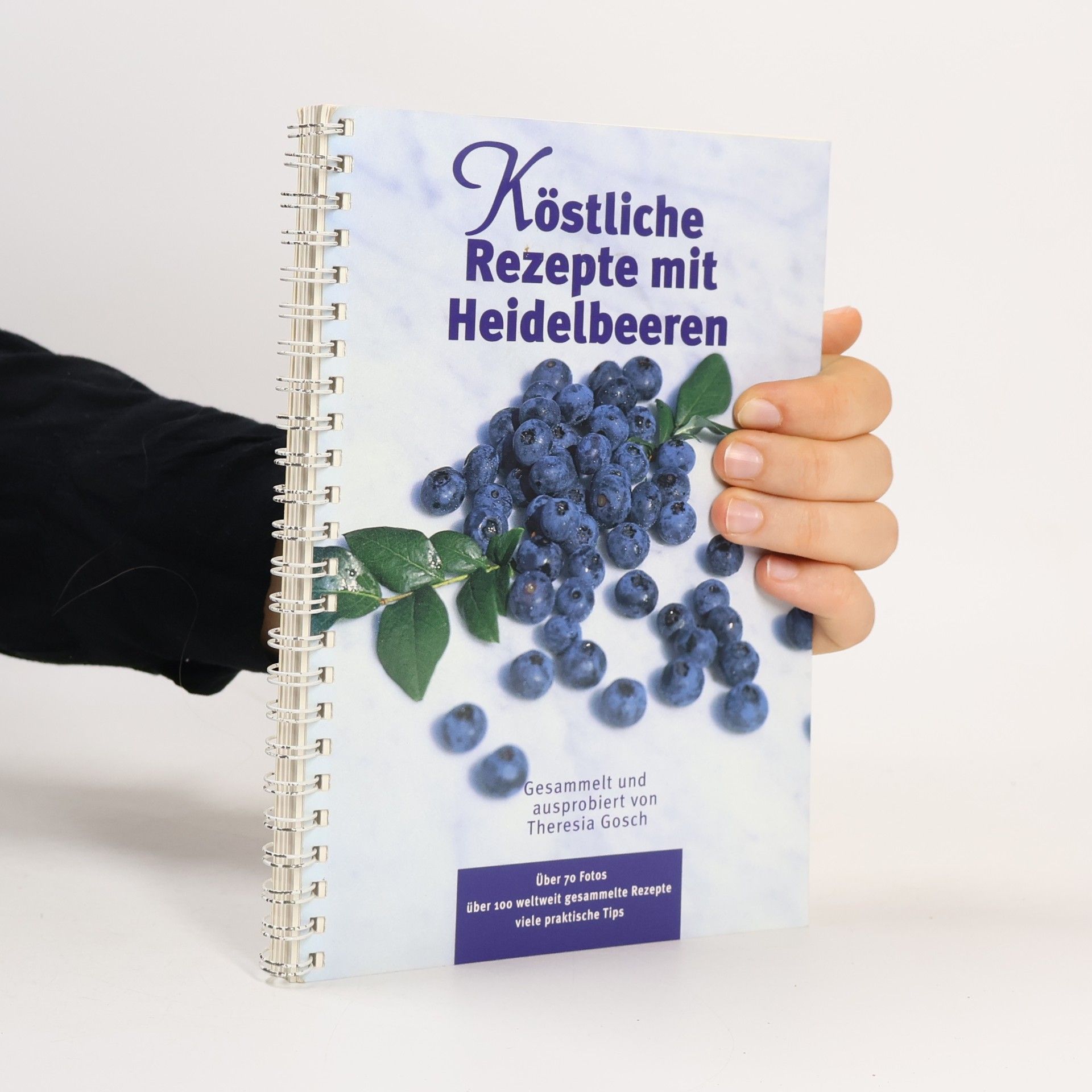 Theresia Gosch Köstliche Rezepte mit Heidelbeeren