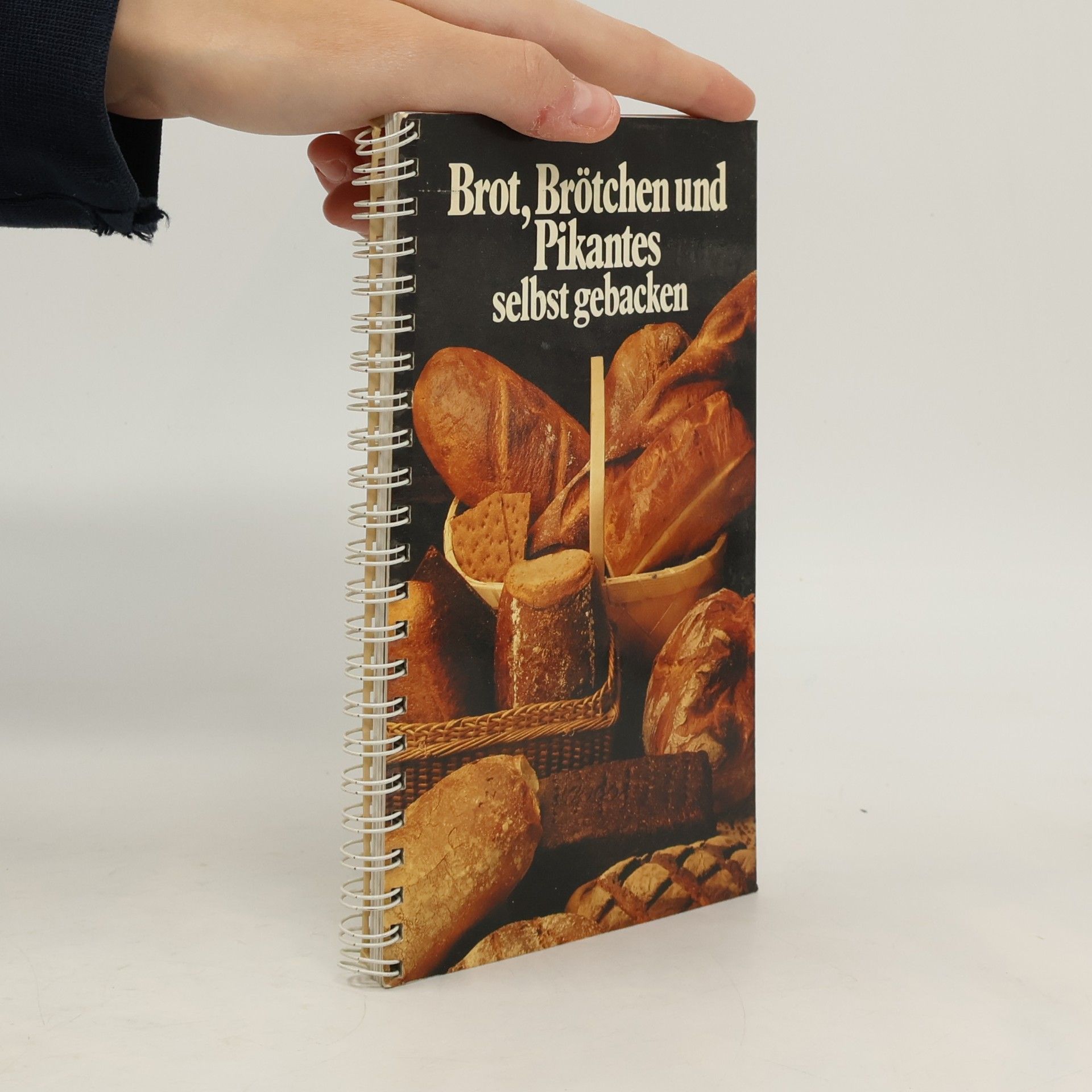 Kolektiv autorů Brot, Brötchen und Pikantes selbst gebacken