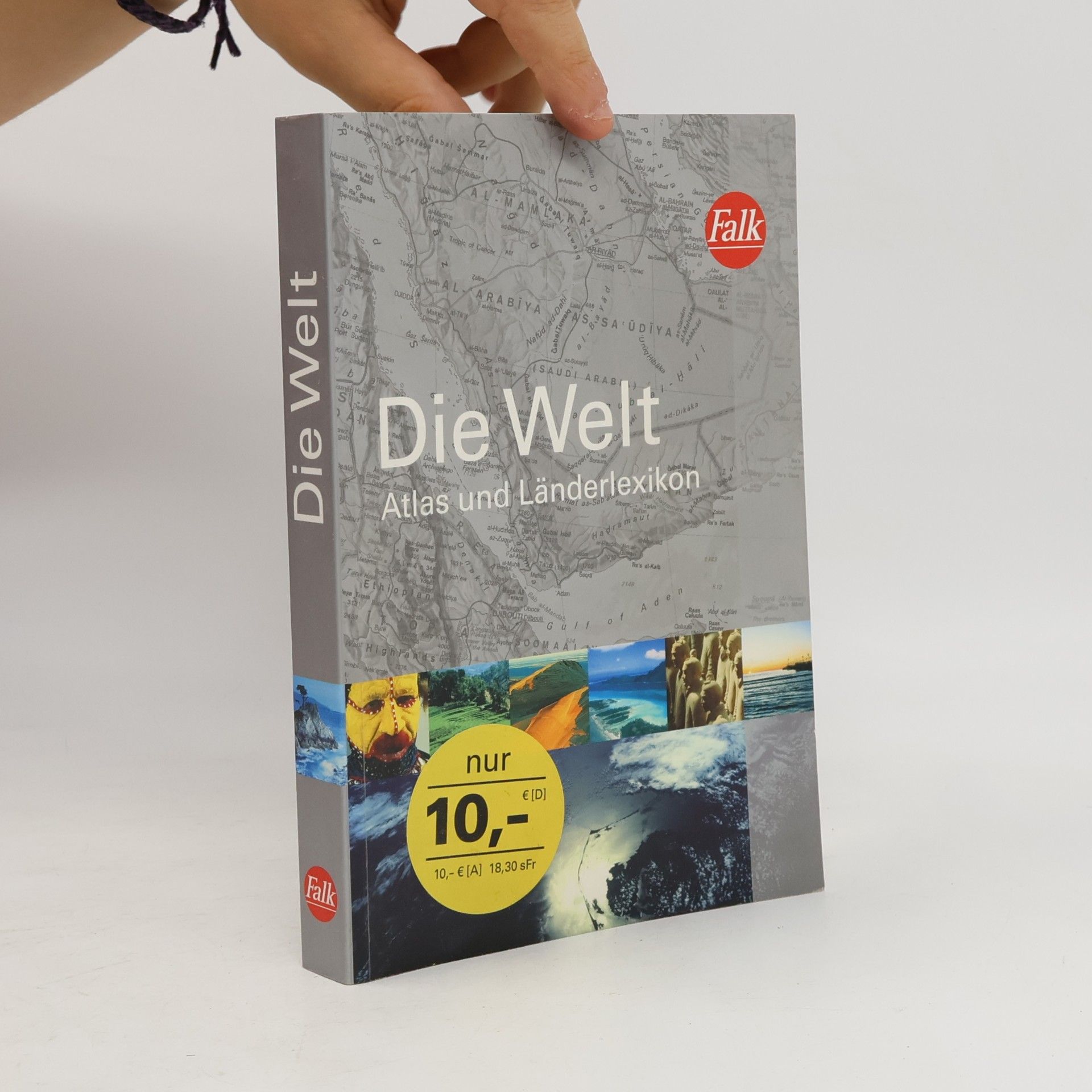 Autorenkollektiv Die Welt : Atlas und Länderlexikon