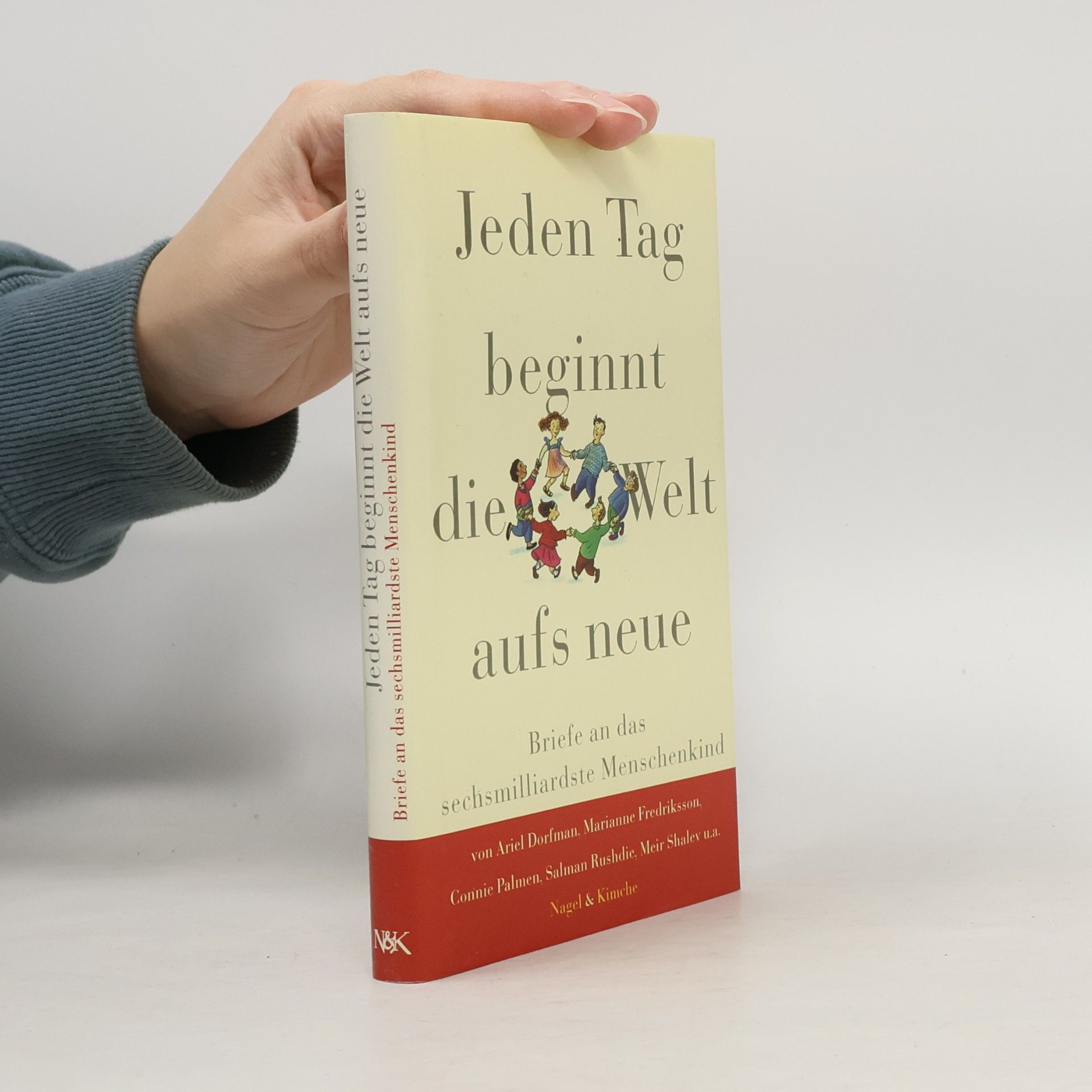 Jeden Tag beginnt die Welt aufs neue