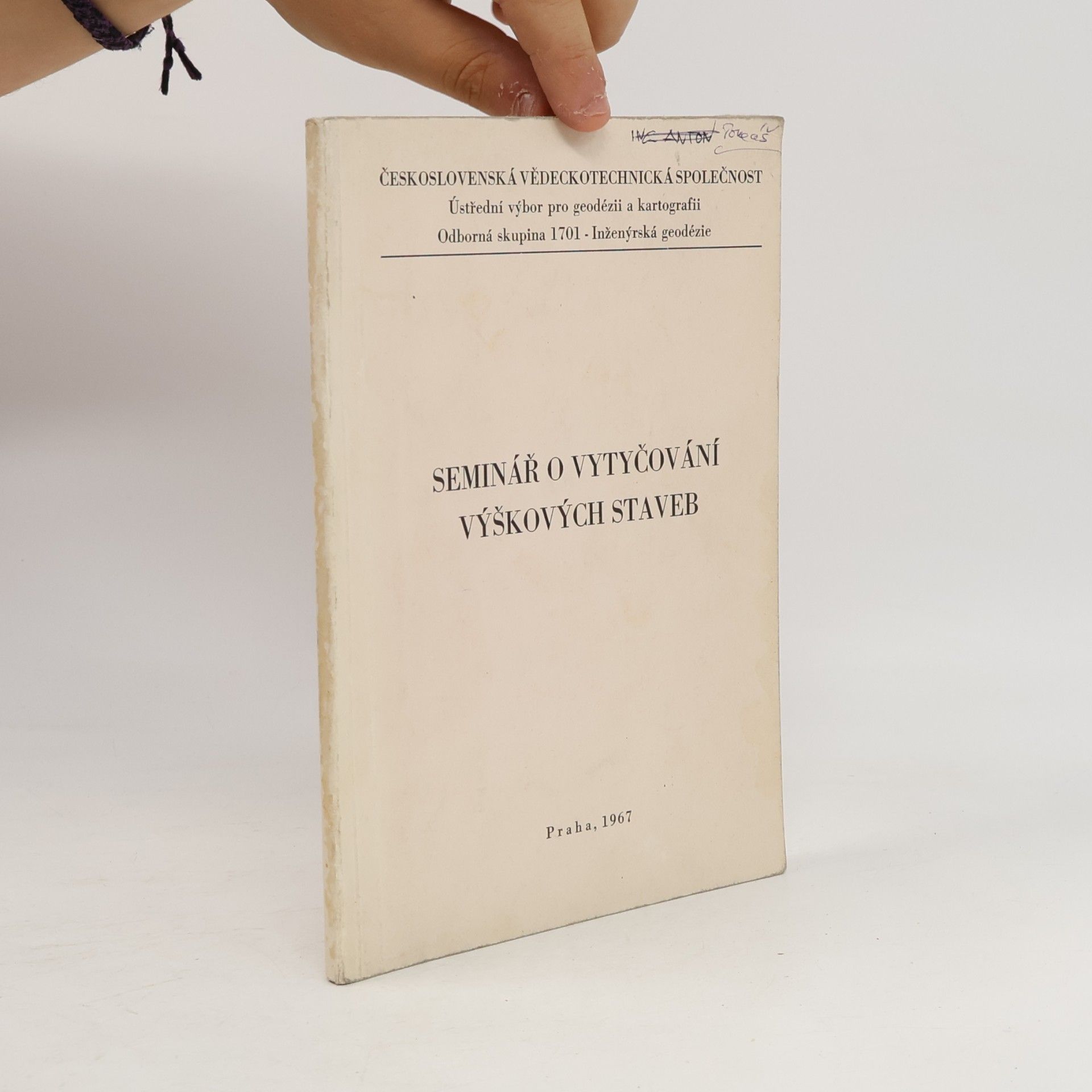 kolektiv Seminář o vytyčování výškových staveb