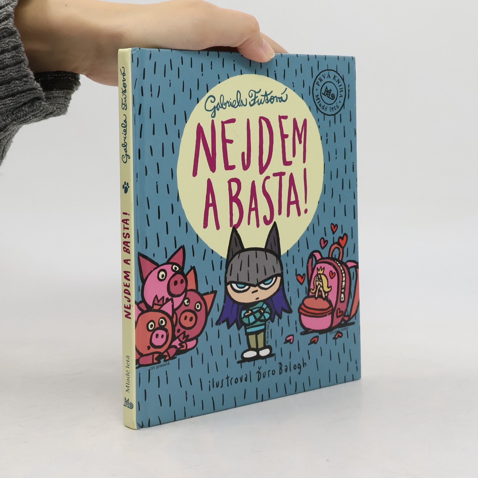 Gabriela Futová Nejdem a basta!