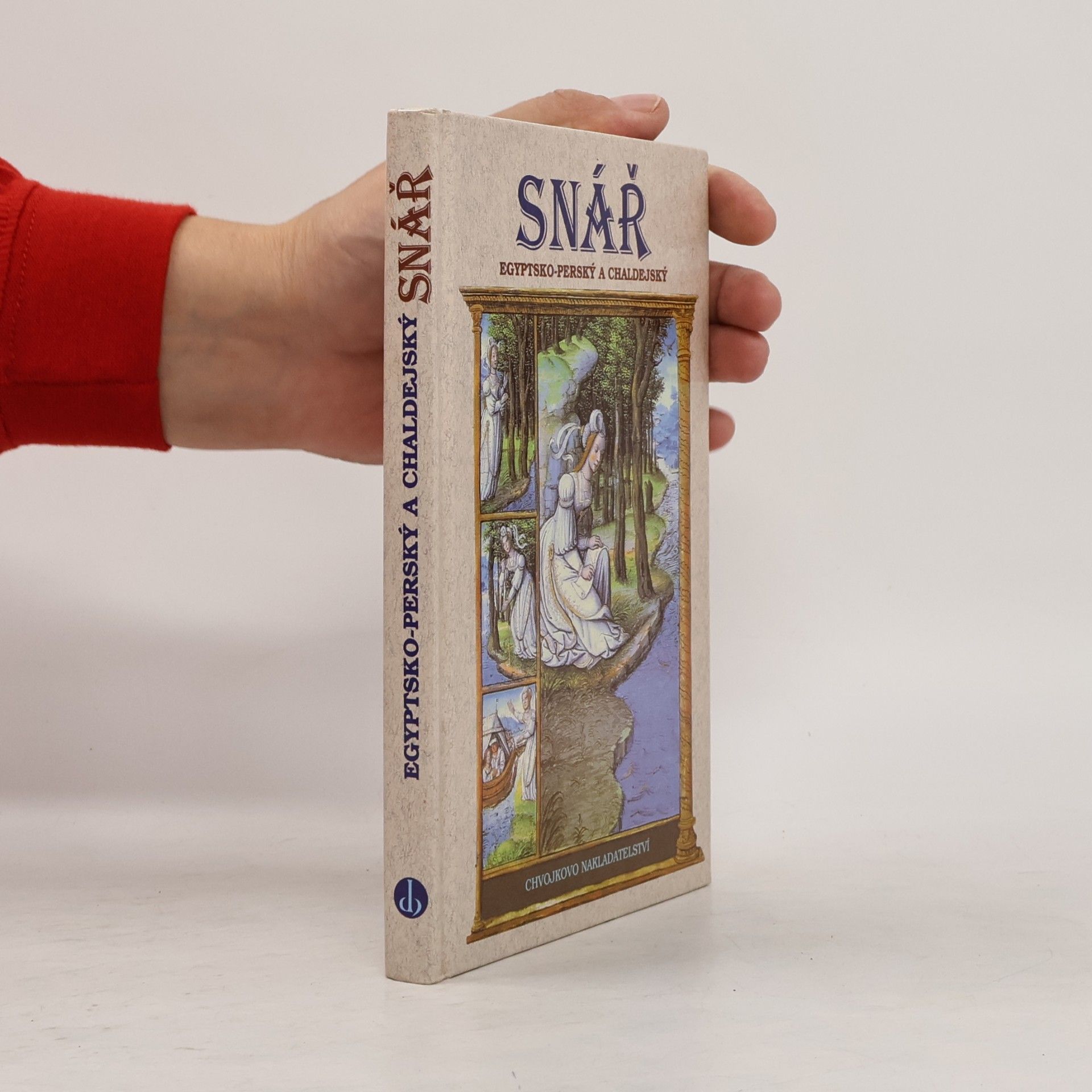 Marie Krulichová Snář egyptsko-perský a chaldejský