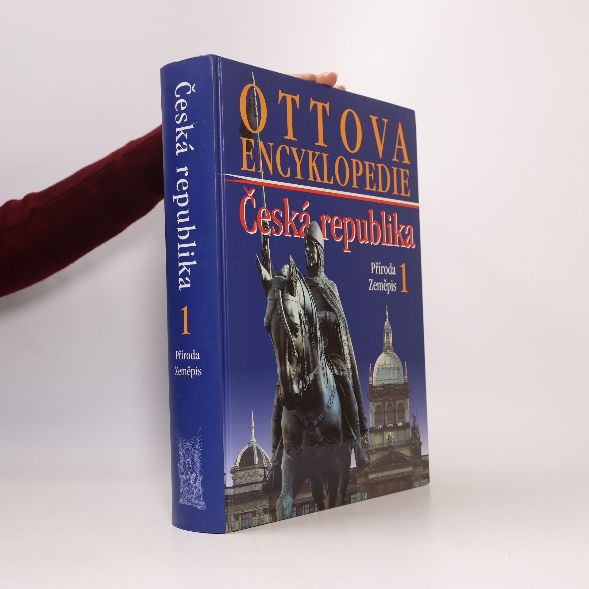 Jan Adam Ottova encyklopedie. Česká republika 1. Příroda, zeměpis